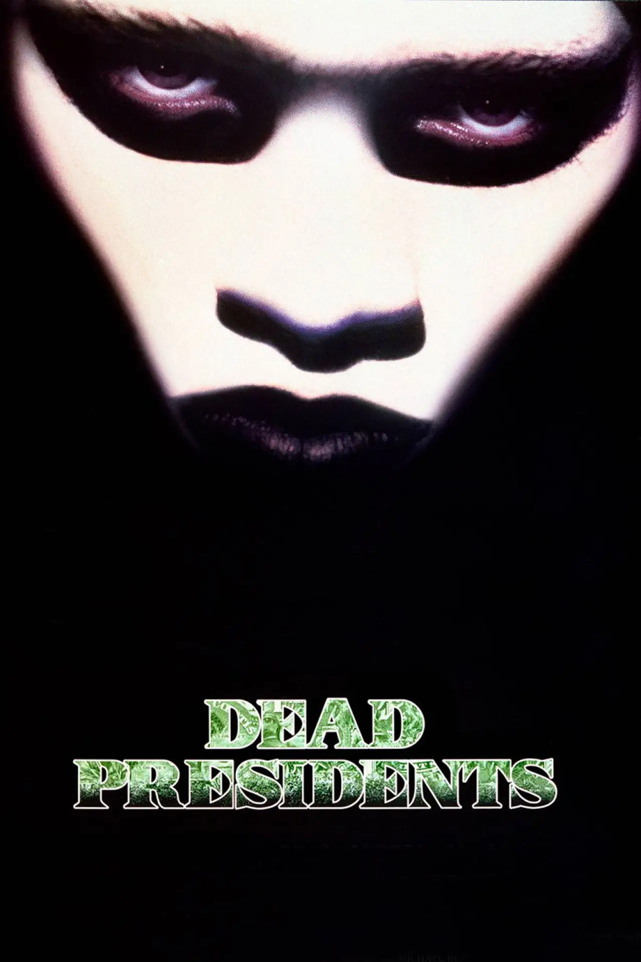 Постер до фільму "Dead Presidents"