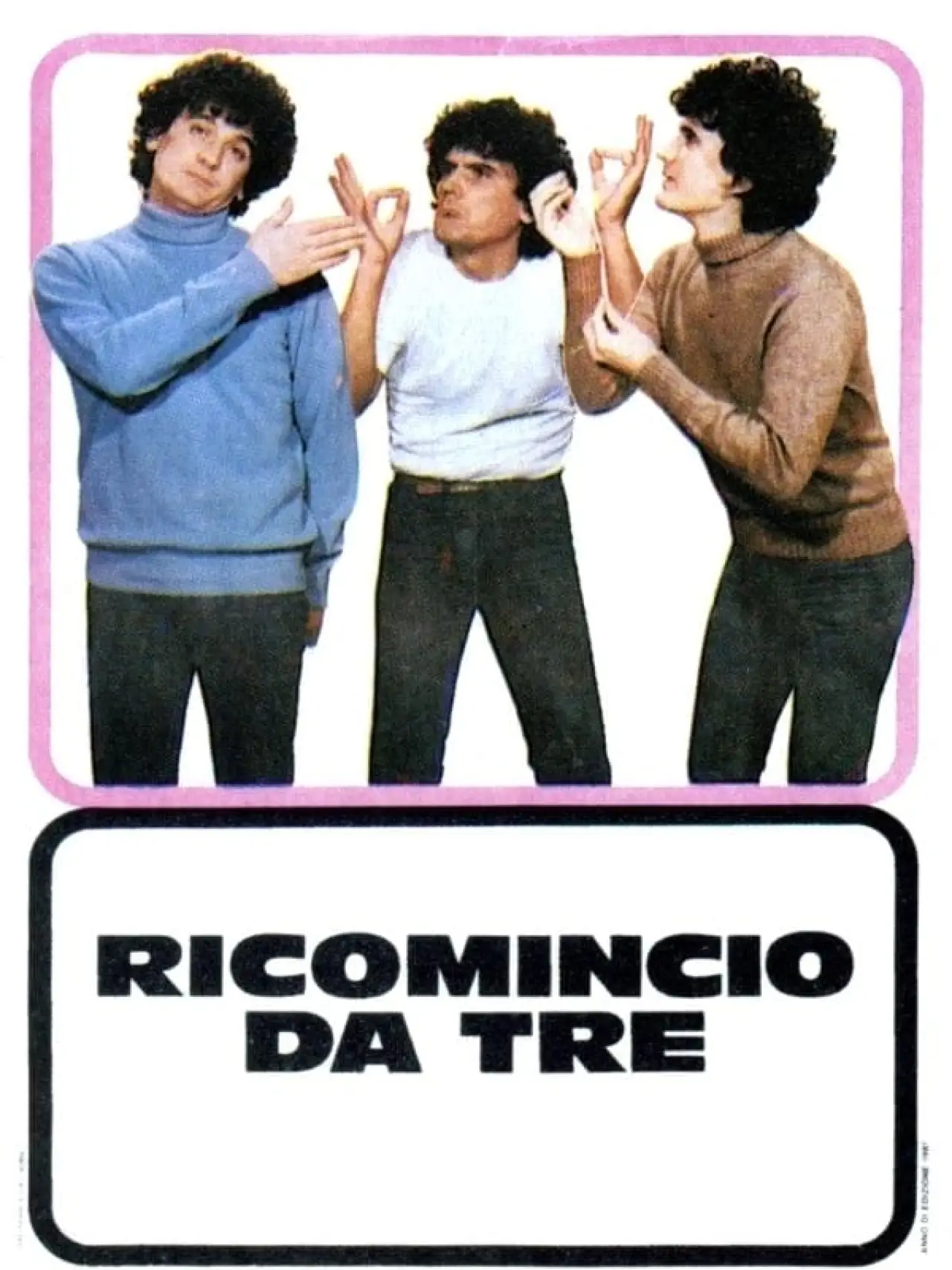 Постер до фільму "Ricomincio da tre"