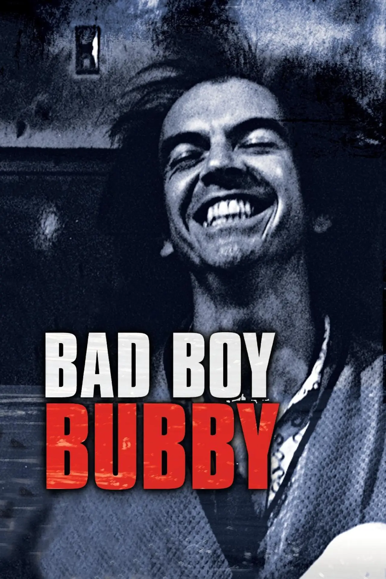 Постер до фільму "Bad Boy Bubby"