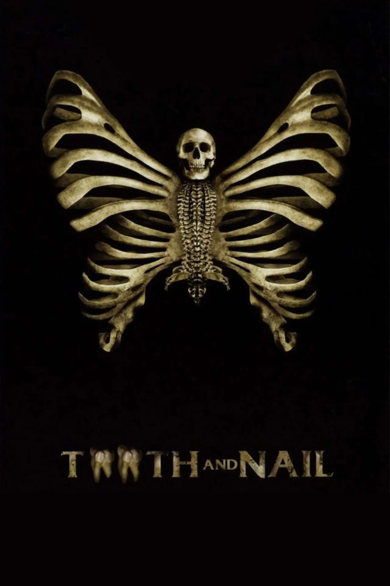 Постер до фільму "Tooth and Nail"