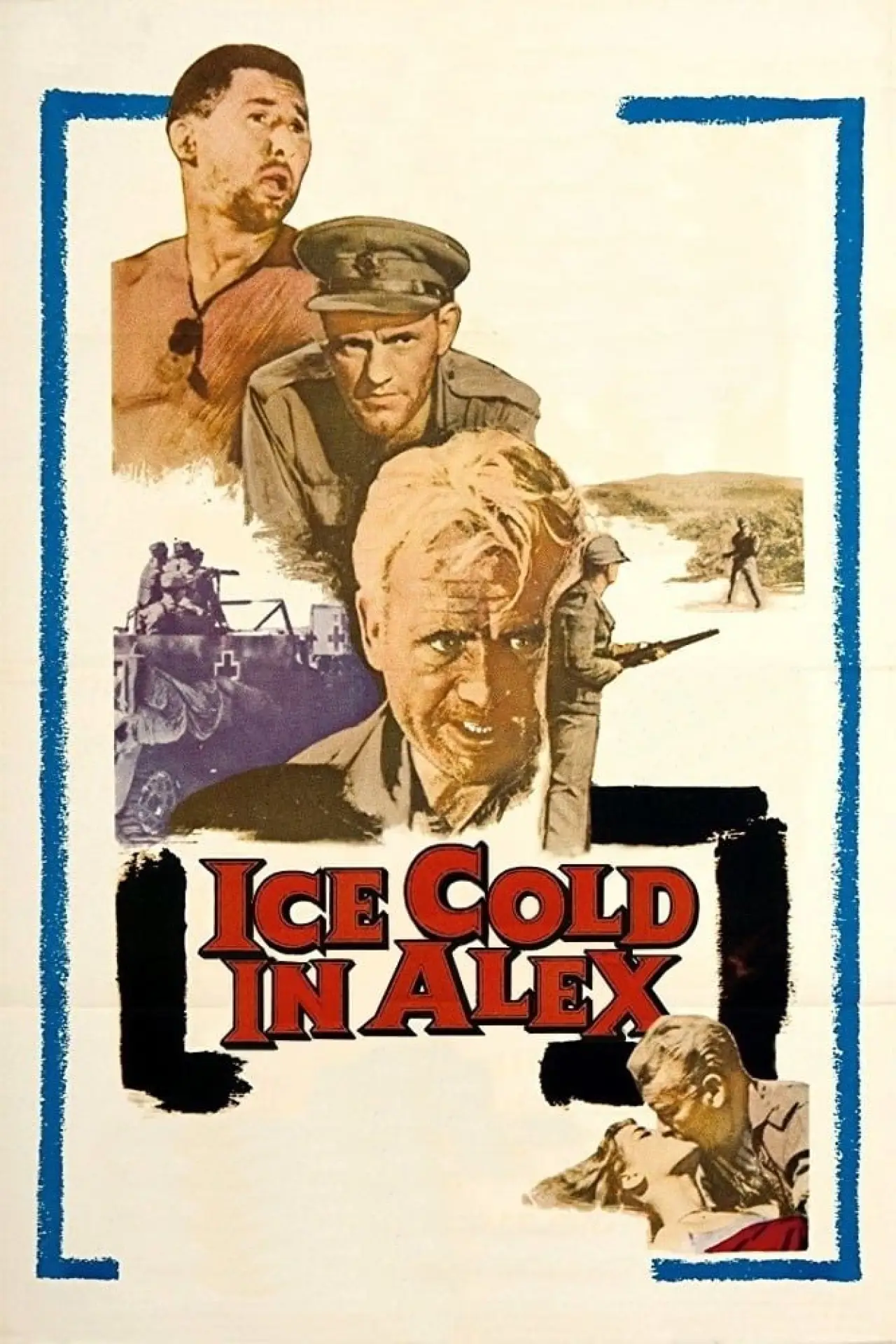 Постер до фільму "Ice Cold in Alex"