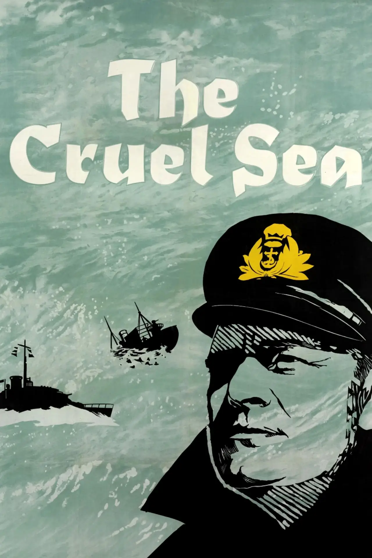 Постер до фільму "The Cruel Sea"