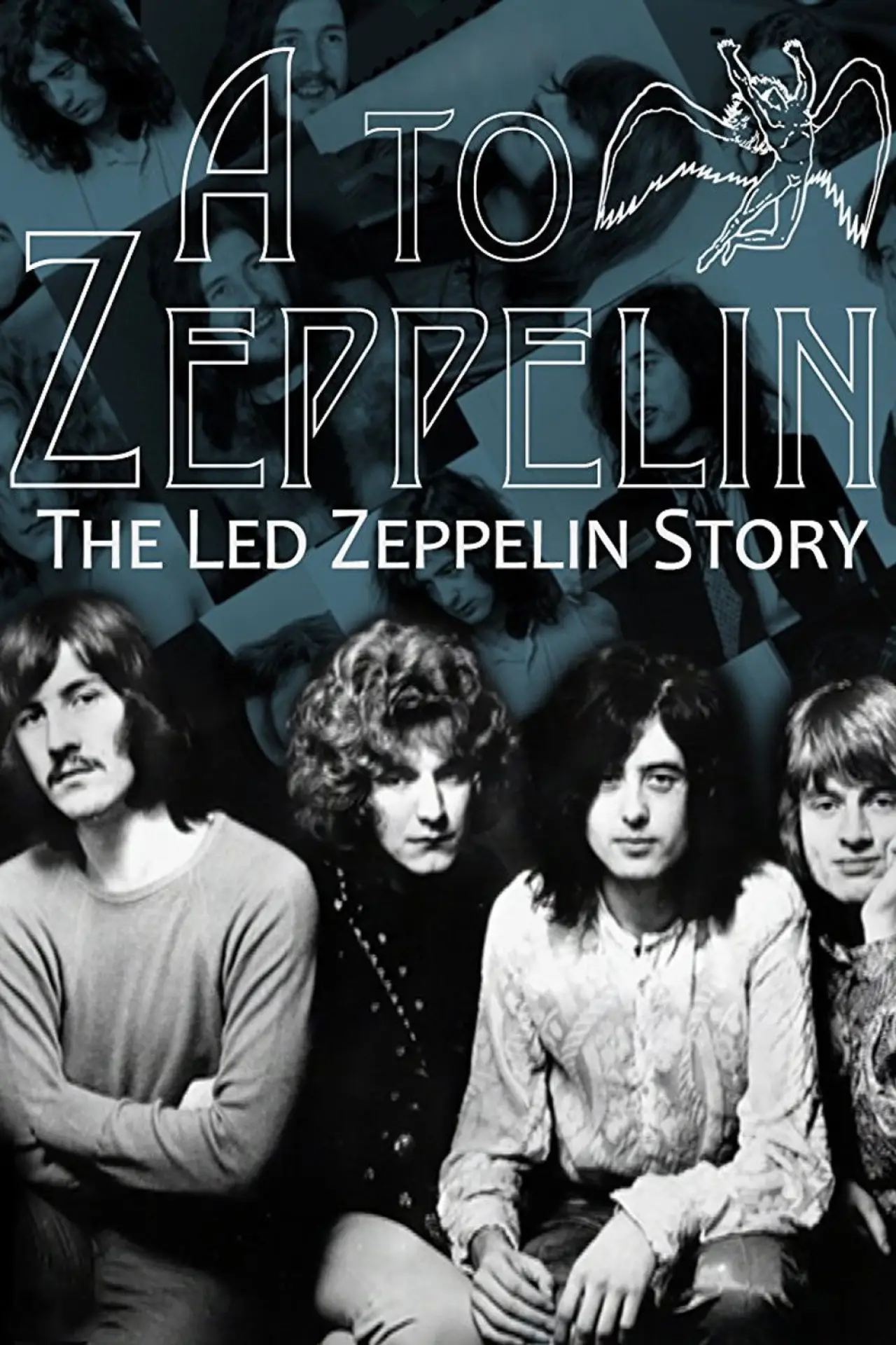 Постер до фільму "A to Zeppelin: The Story of Led Zeppelin"