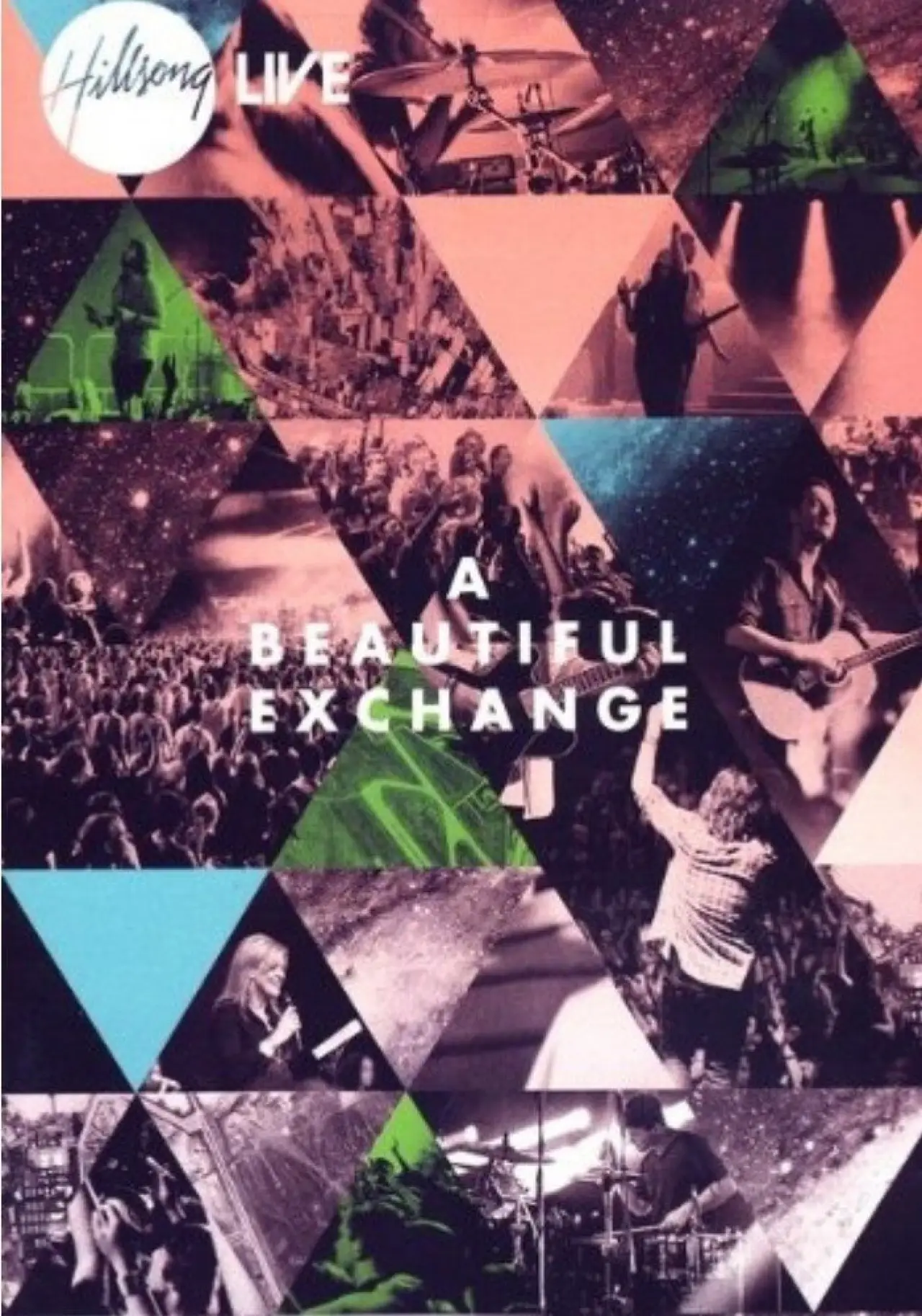 Постер до фільму "Hillsong Live - A Beautiful Exchange"