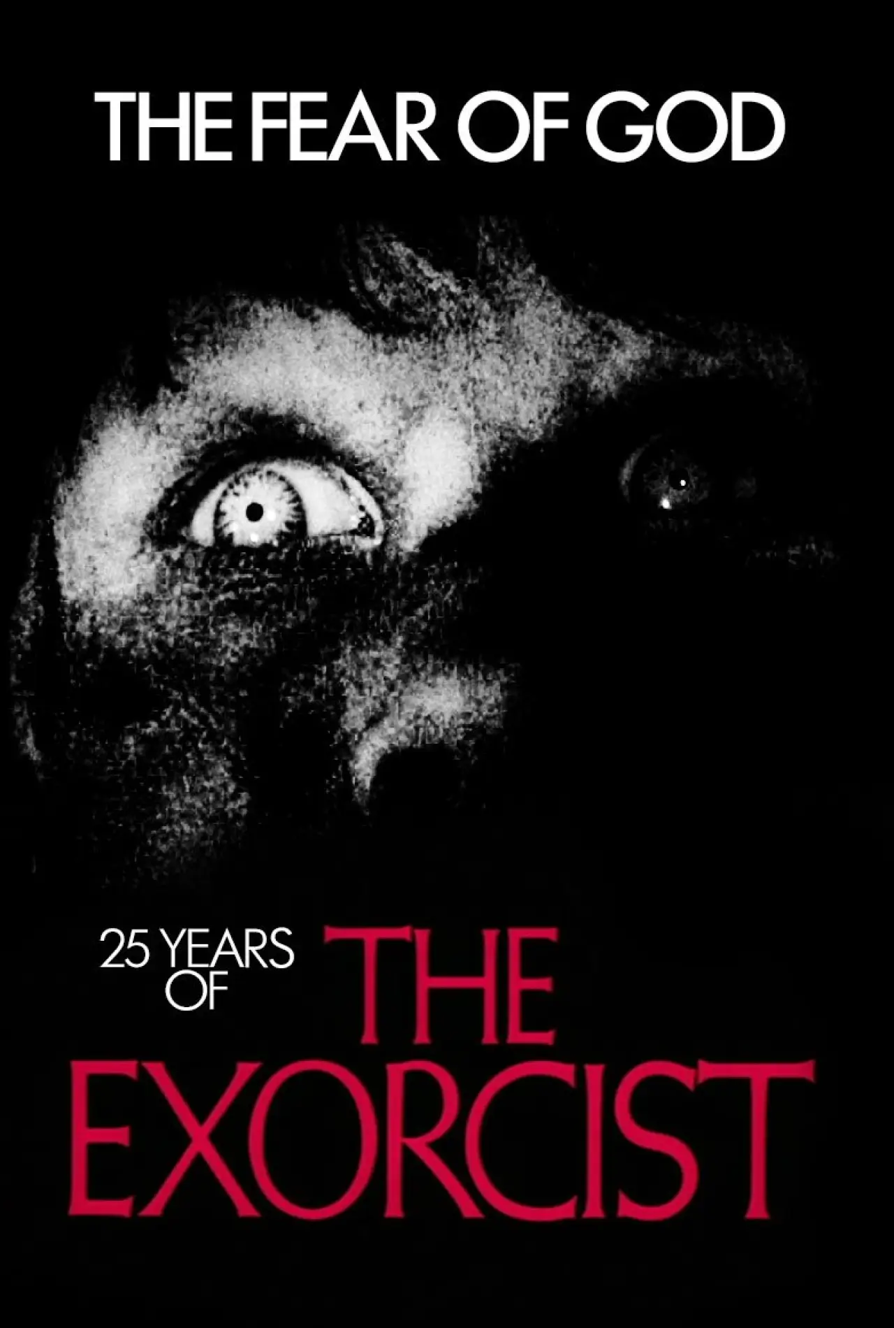 Постер до фільму "The Fear of God: 25 Years of The Exorcist"