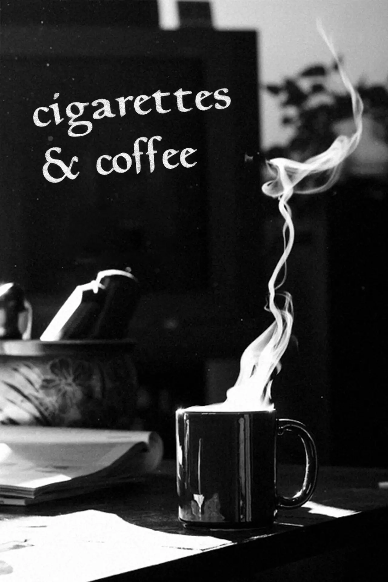 Постер до фільму "Cigarettes & Coffee"