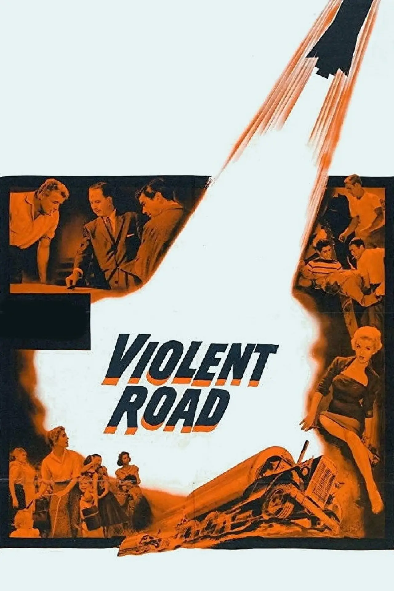Постер до фільму "Violent Road"