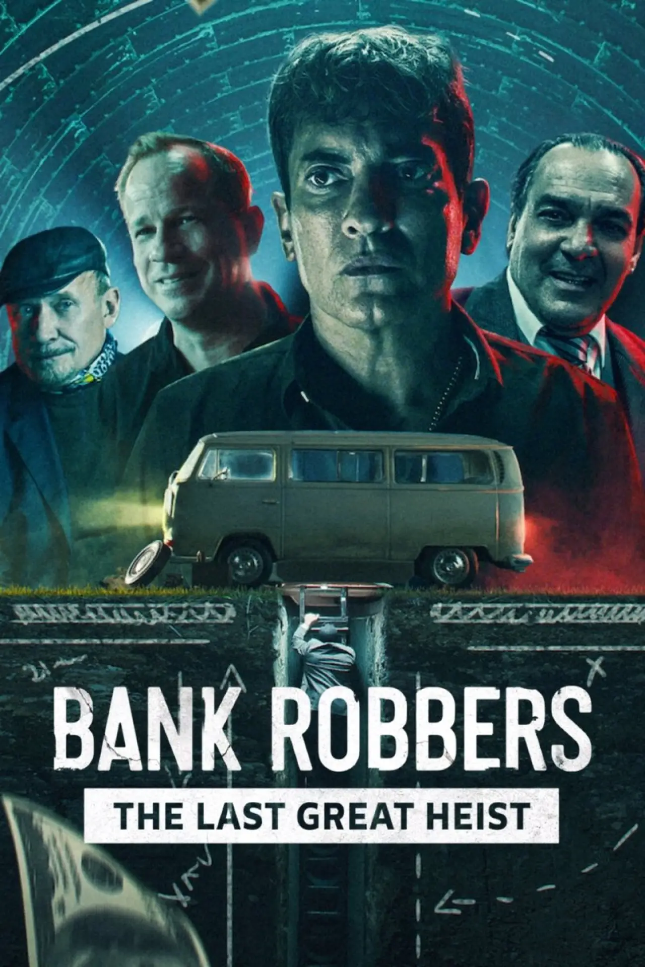 Постер до фільму "Los ladrones: la verdadera historia del robo del siglo"