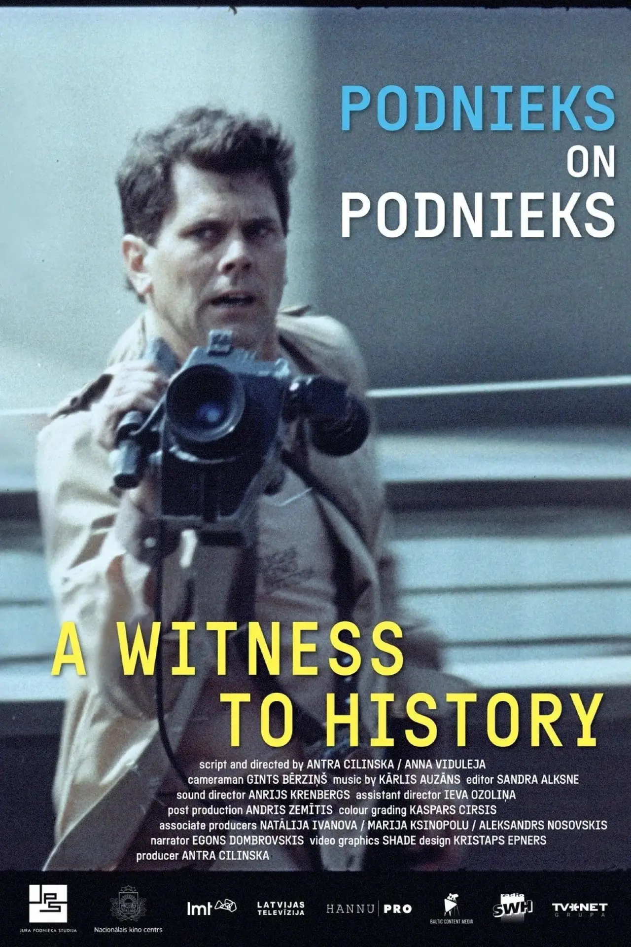 Постер до фільму "Podnieks par Podnieku. Laika liecinieks"