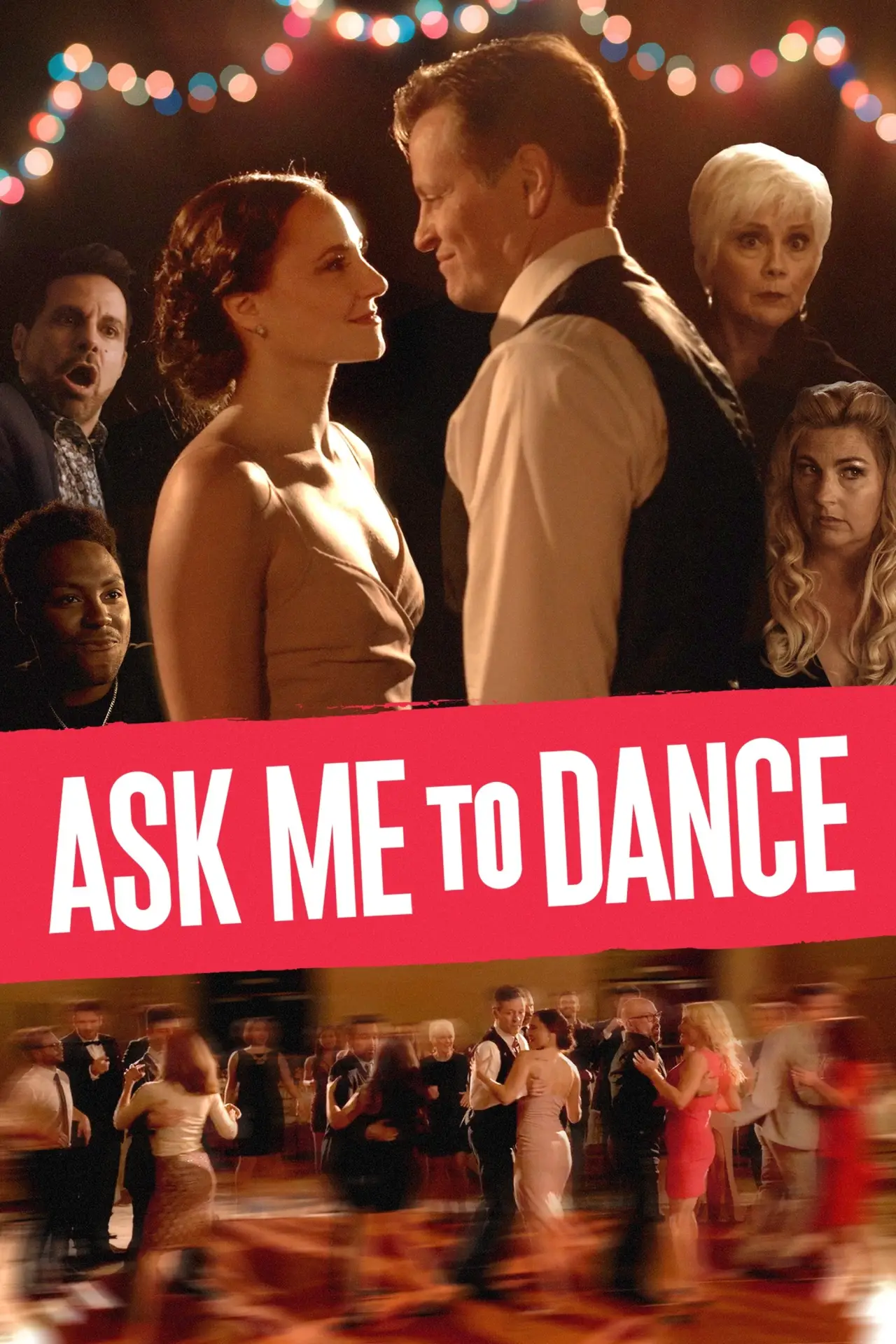 Постер до фільму "Ask Me to Dance"