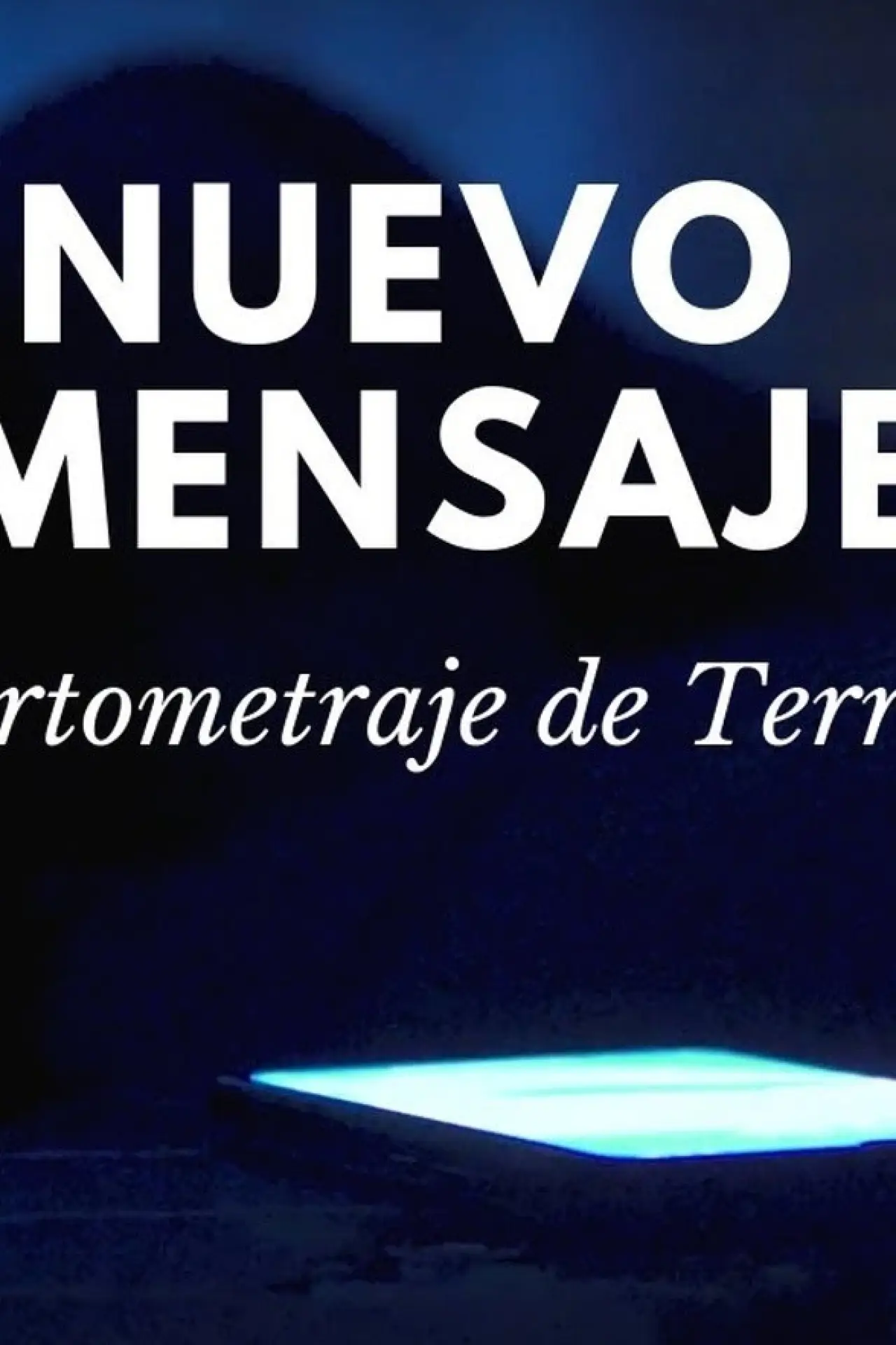 Постер до фільму "Nuevo Mensaje"