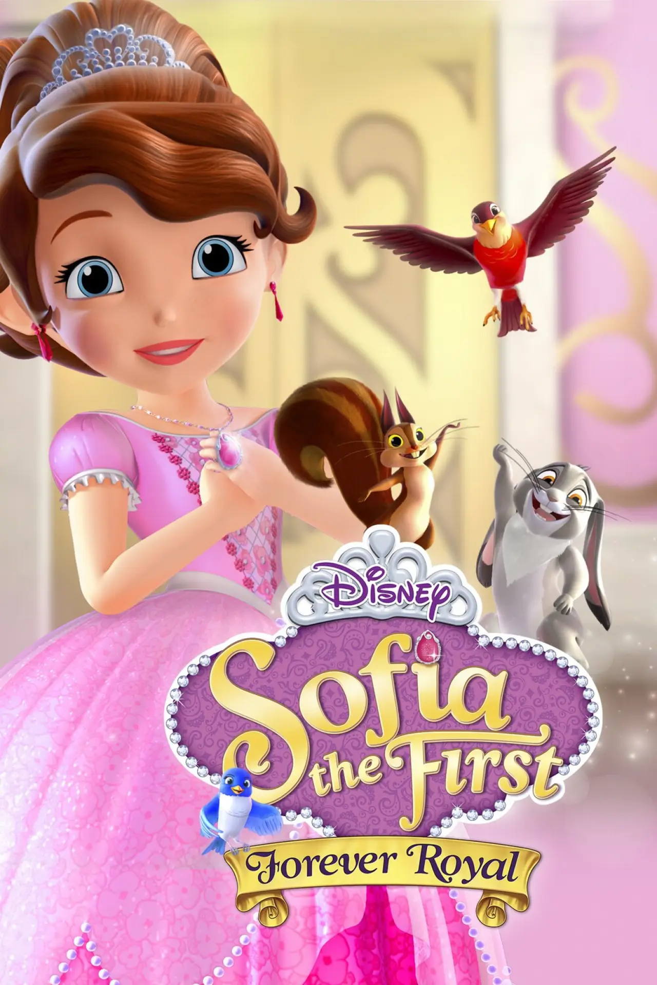 Постер до фільму "Sofia the First: Forever Royal"