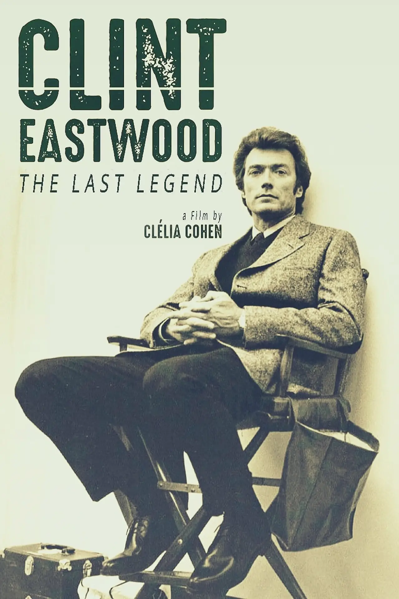 Постер до фільму "Clint Eastwood, la dernière légende"