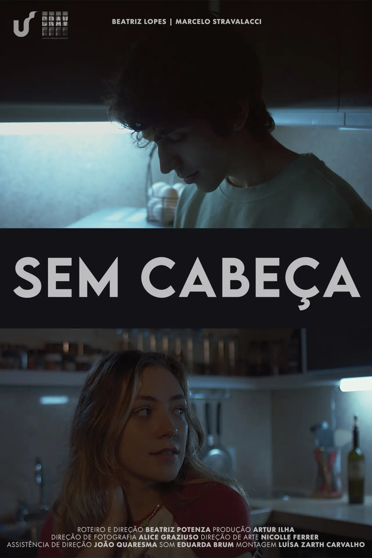 Постер до фільму "Sem Cabeça"