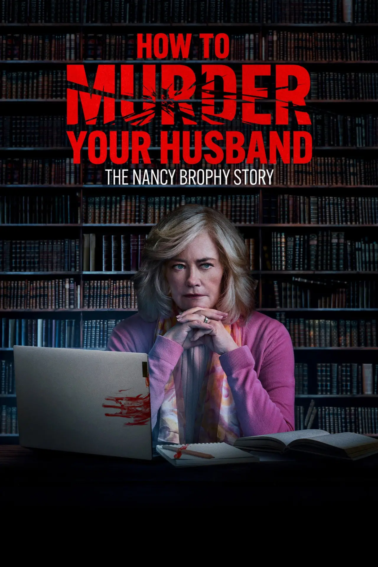 Постер до фільму "How to Murder Your Husband: The Nancy Brophy Story"