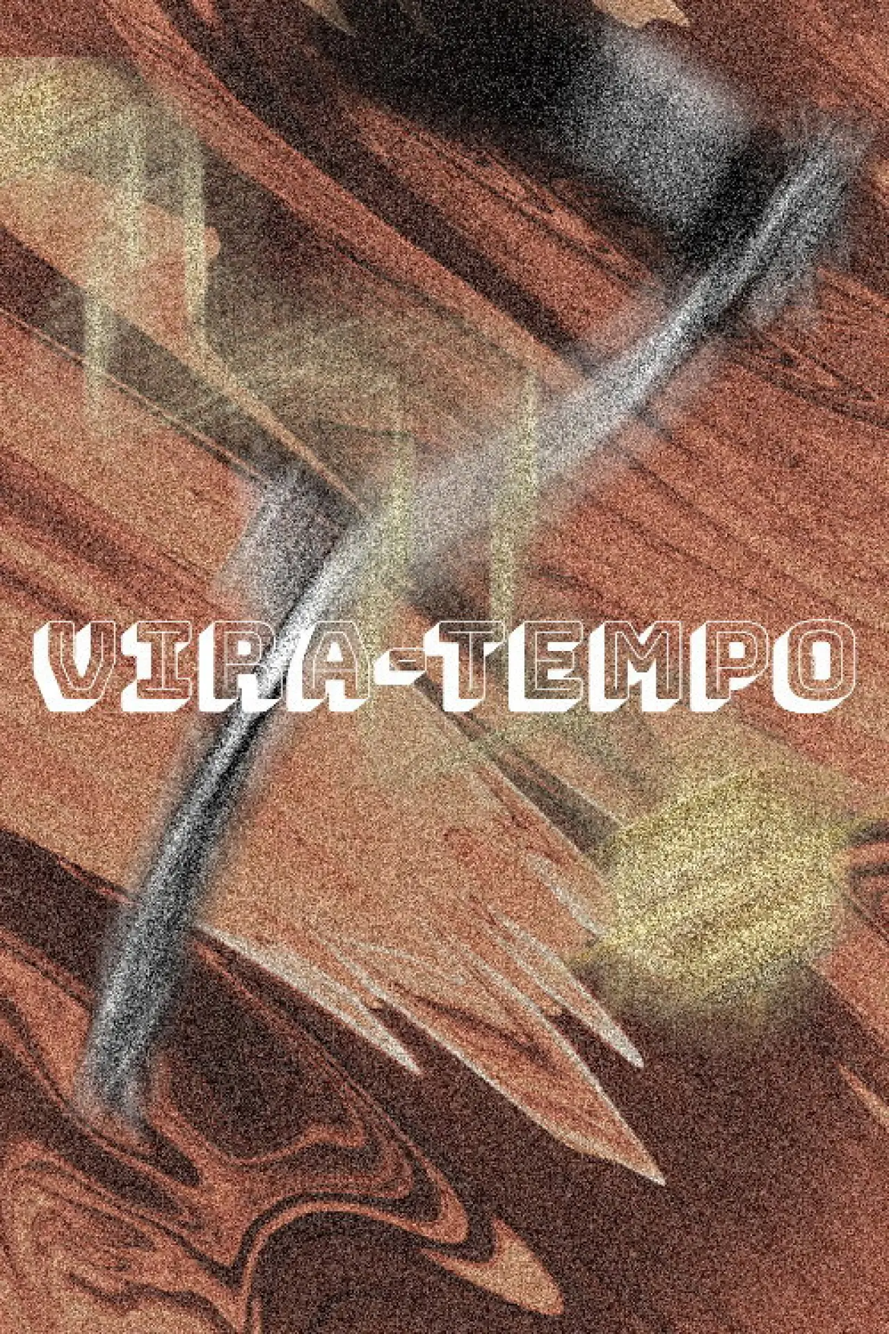 Постер до фільму "Vira-Tempo"