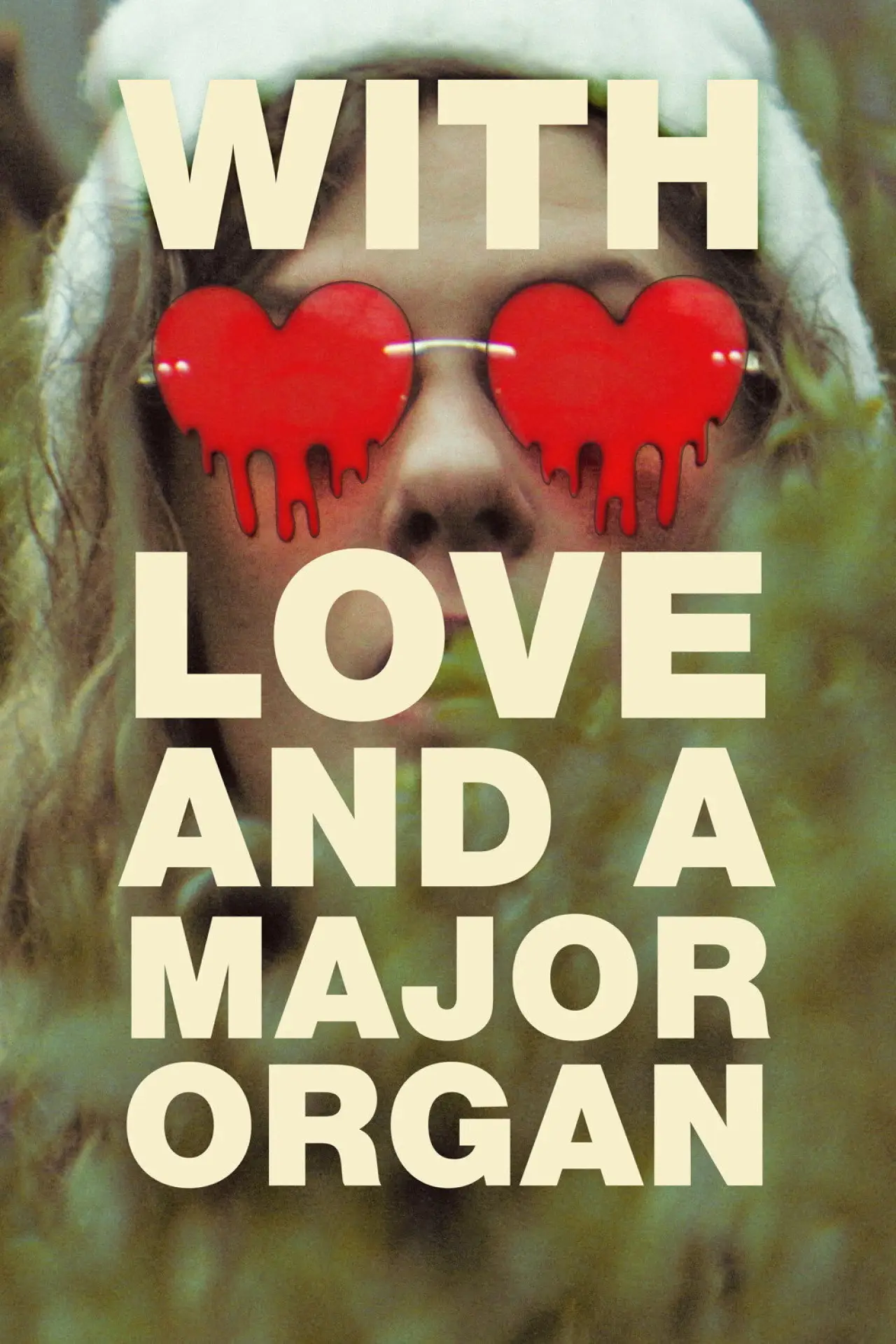 Постер до фільму "With Love and a Major Organ"
