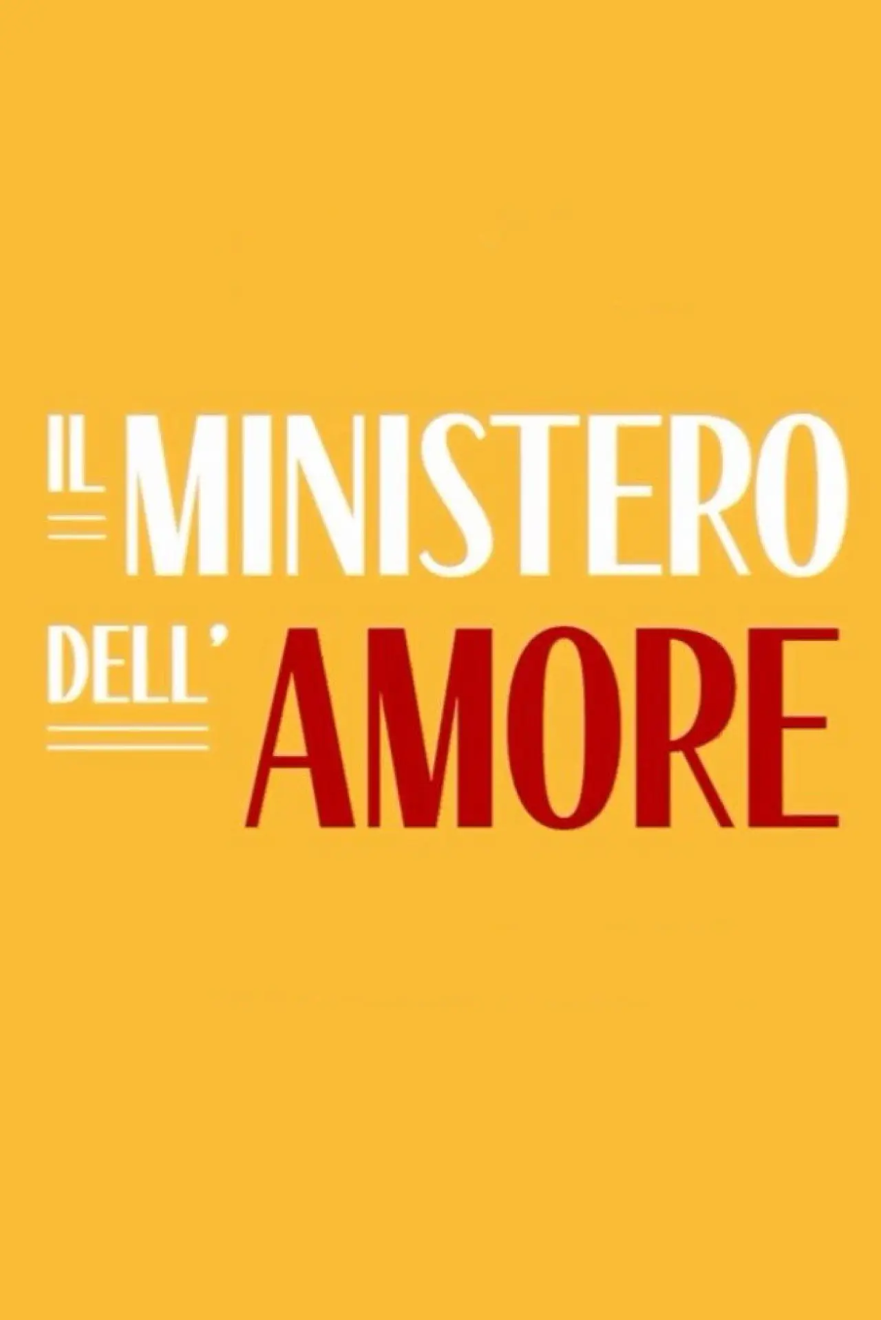 Постер до фільму "Il ministero dell’amore"