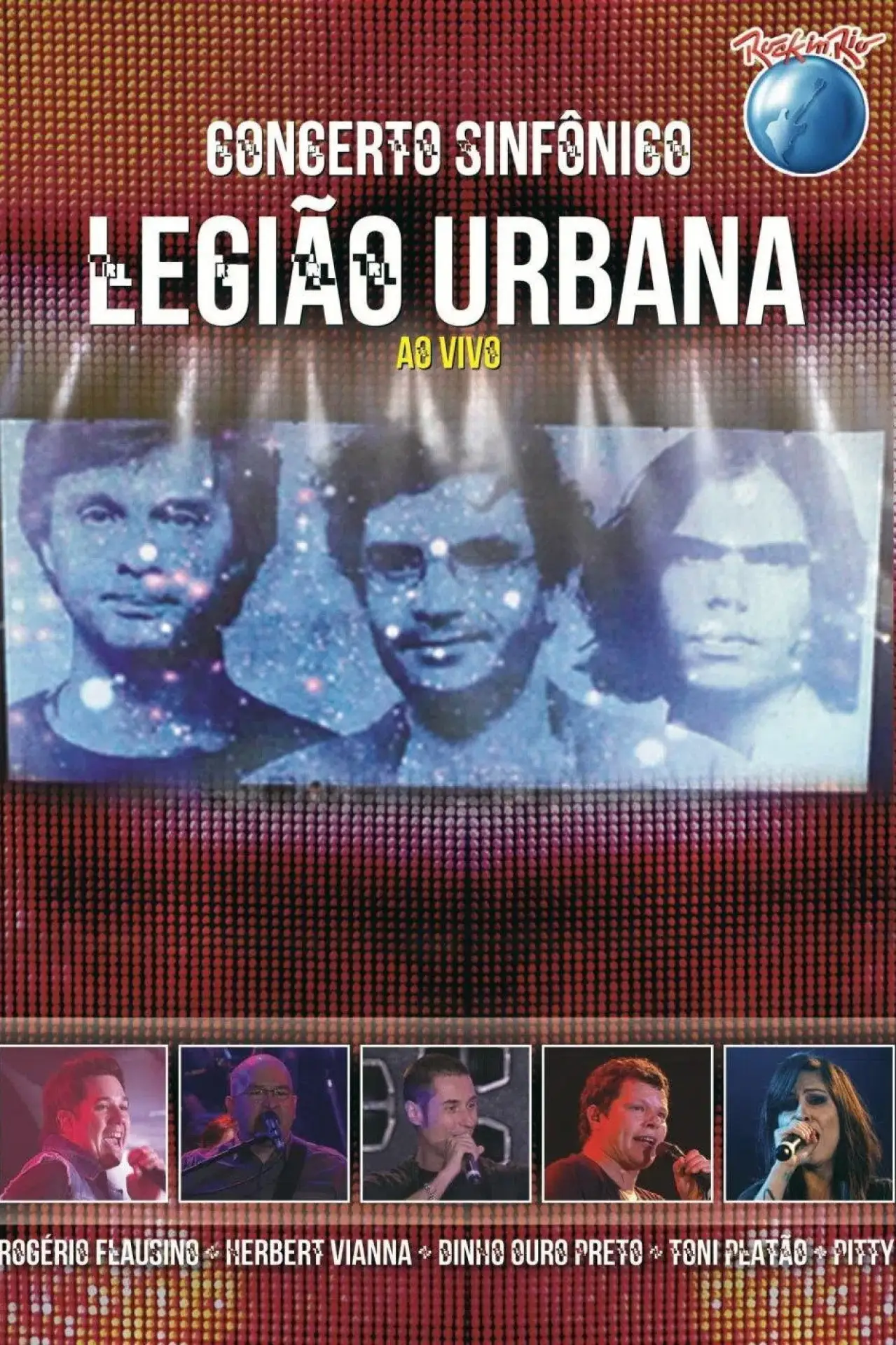 Постер до фільму "Legião Urbana: Concerto Sinfônico (Rock in Rio)"