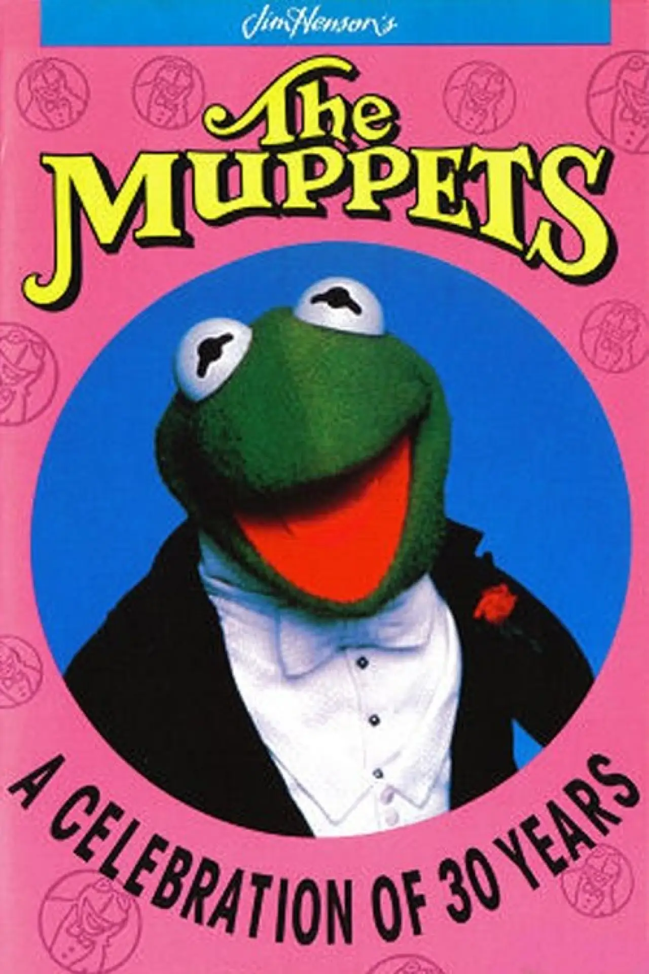 Постер до фільму "The Muppets: A Celebration of 30 Years"