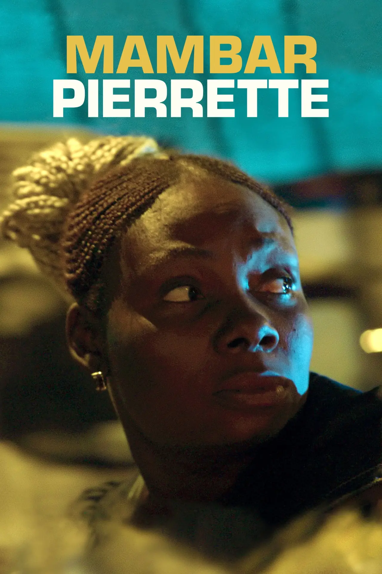 Постер до фільму "Mambar Pierrette"