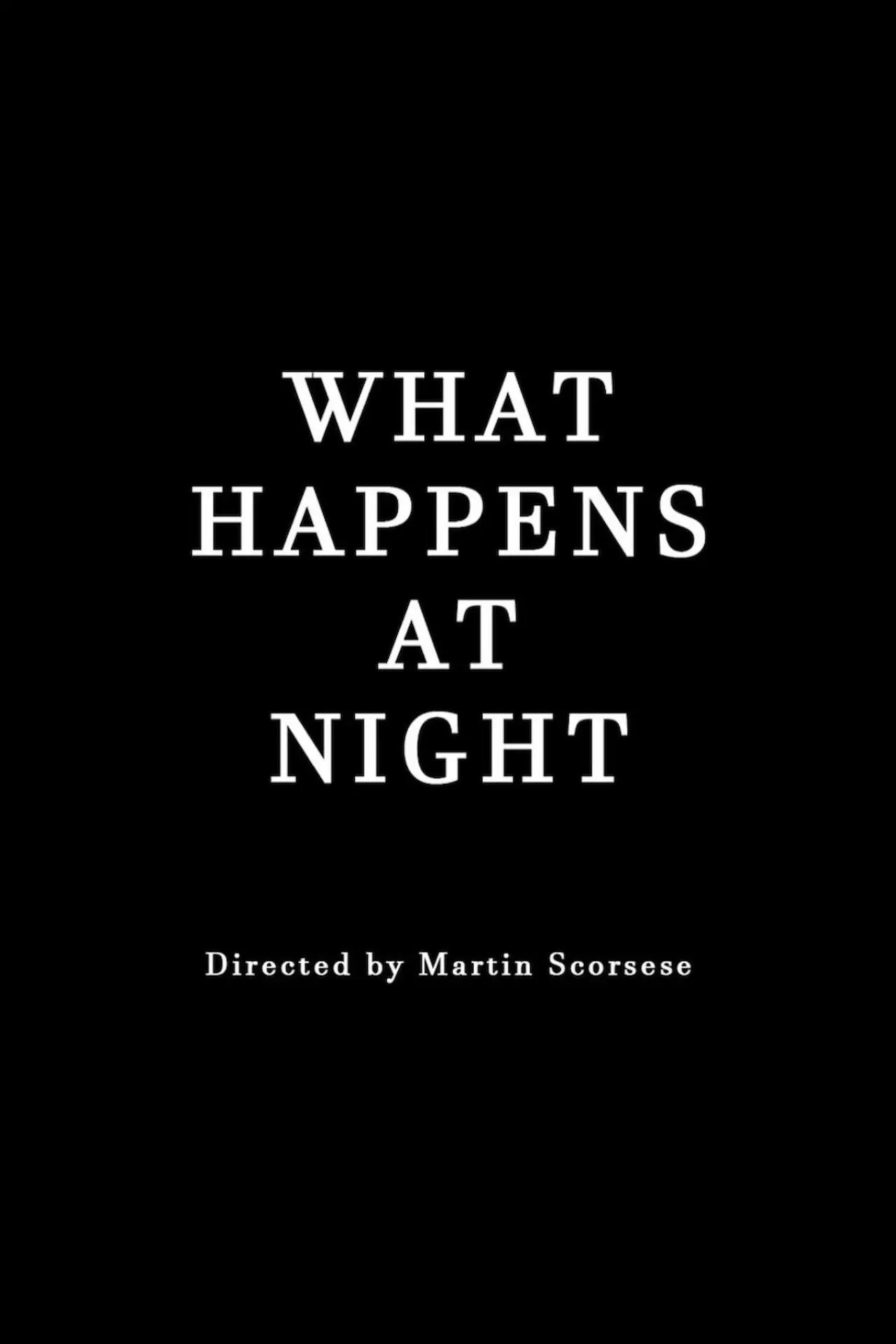 Постер до фільму "What Happens at Night"