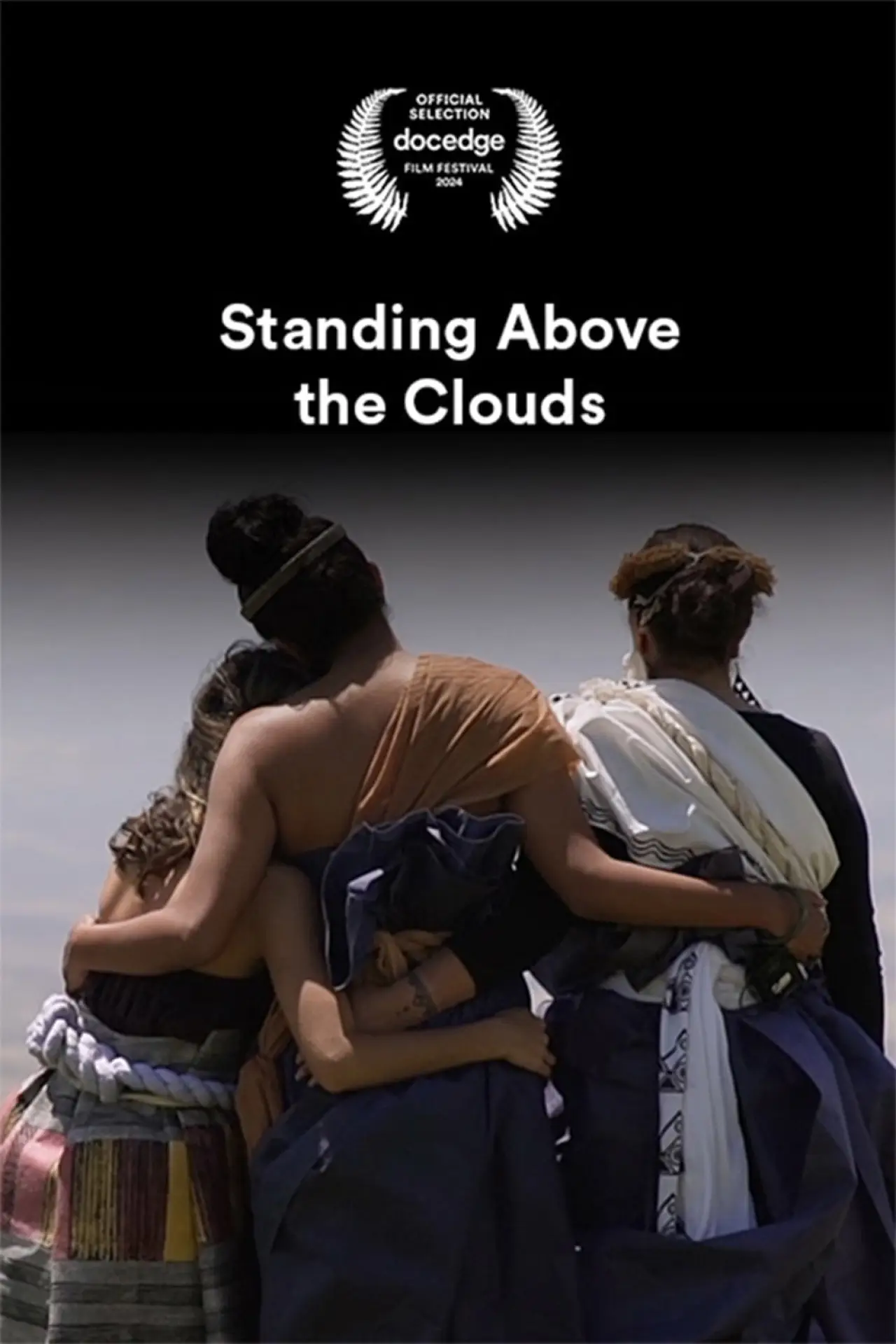 Постер до фільму "Standing Above the Clouds"