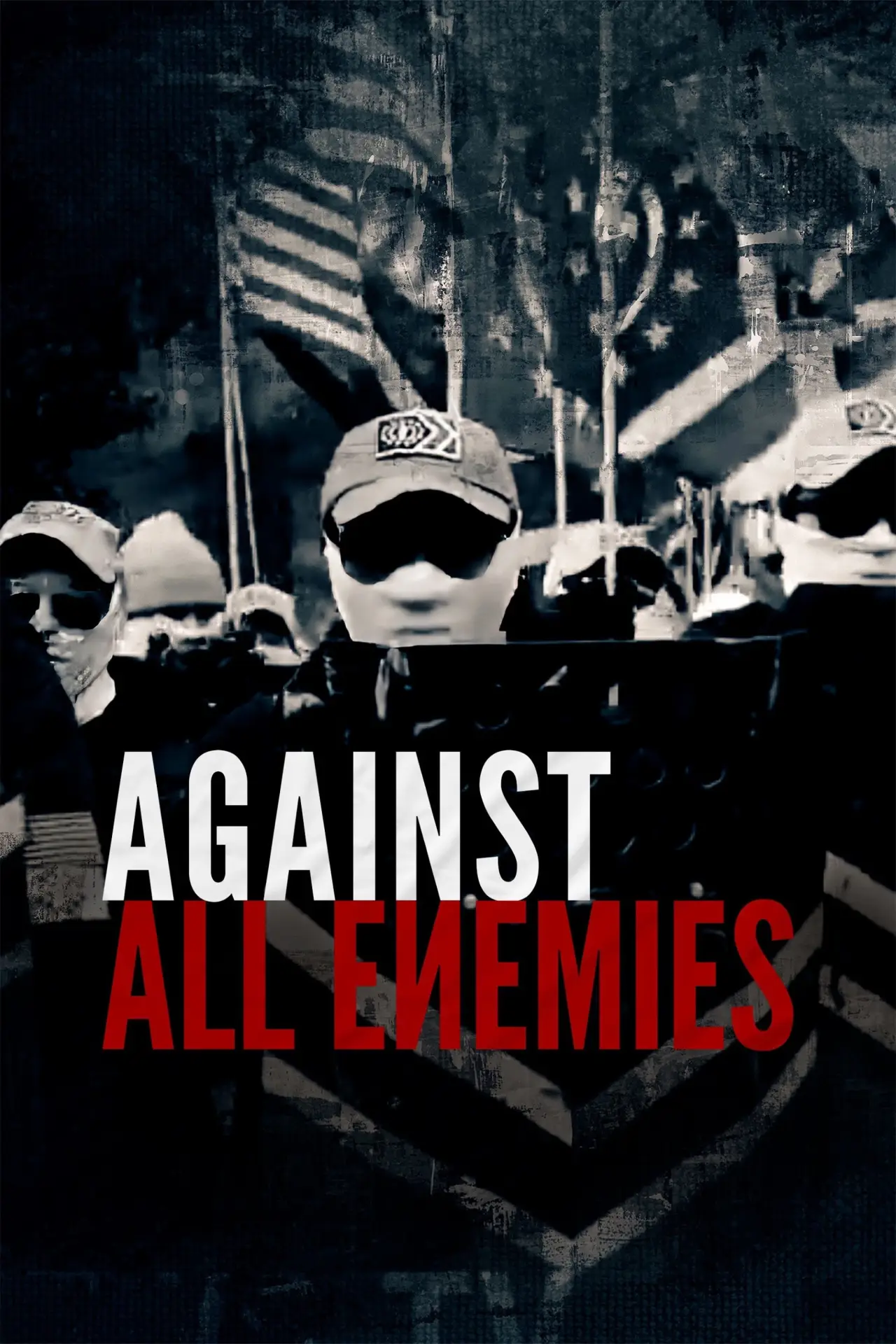 Постер до фільму "Against All Enemies"