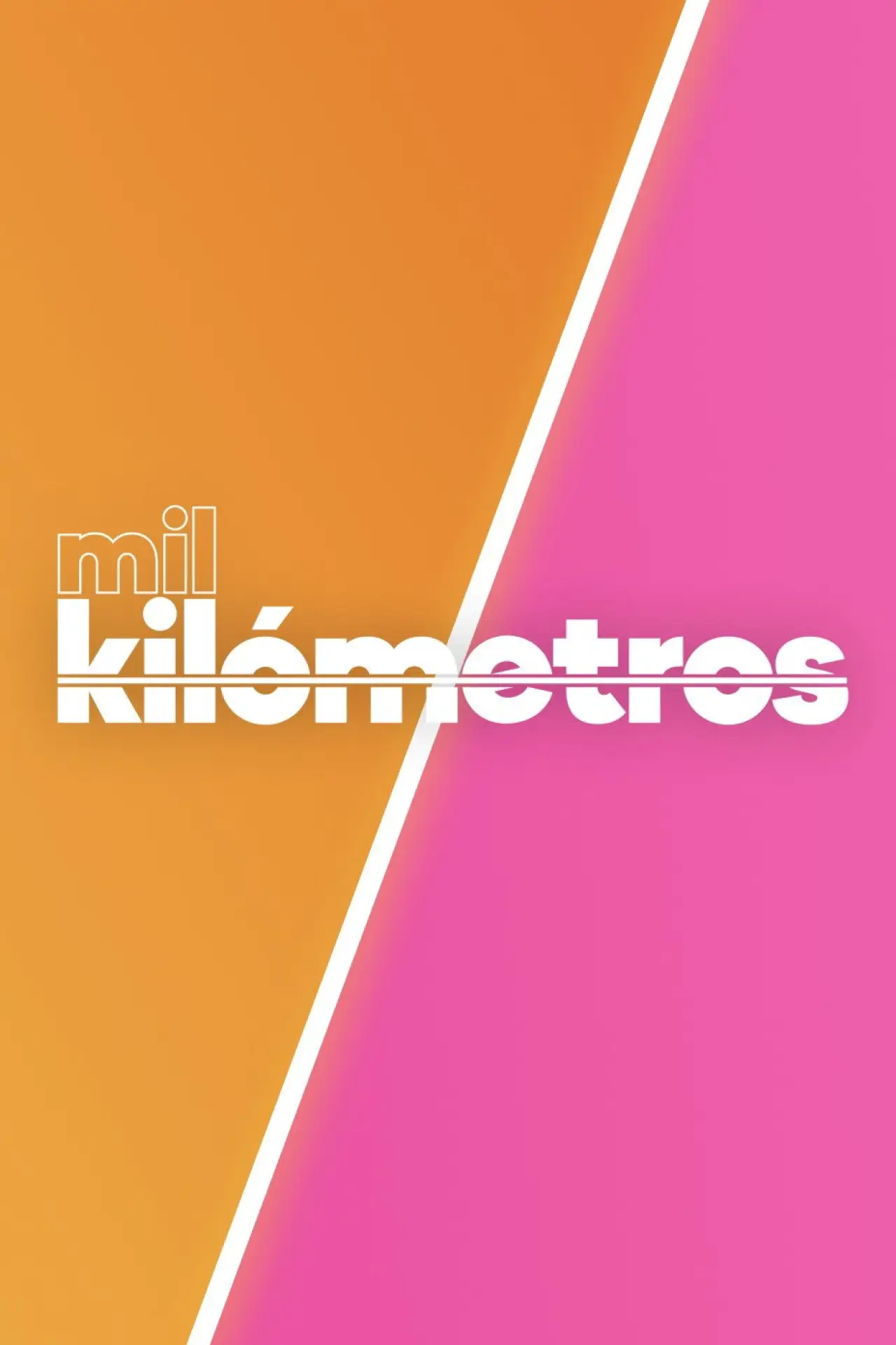 Постер до фільму "Mil Kilómetros"