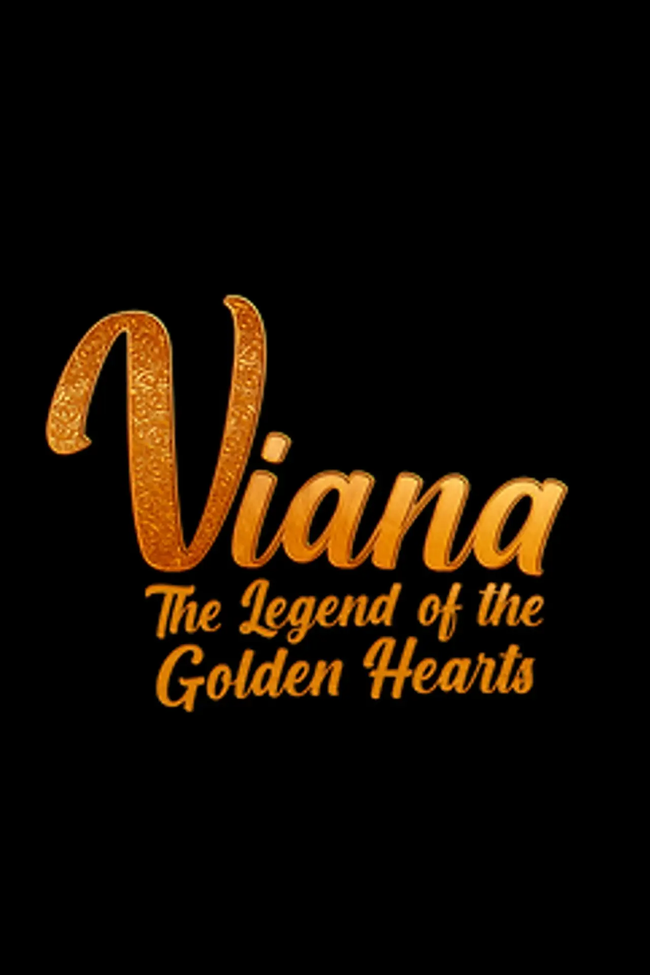 Постер до фільму "Viana – A Lenda dos Corações de Ouro"
