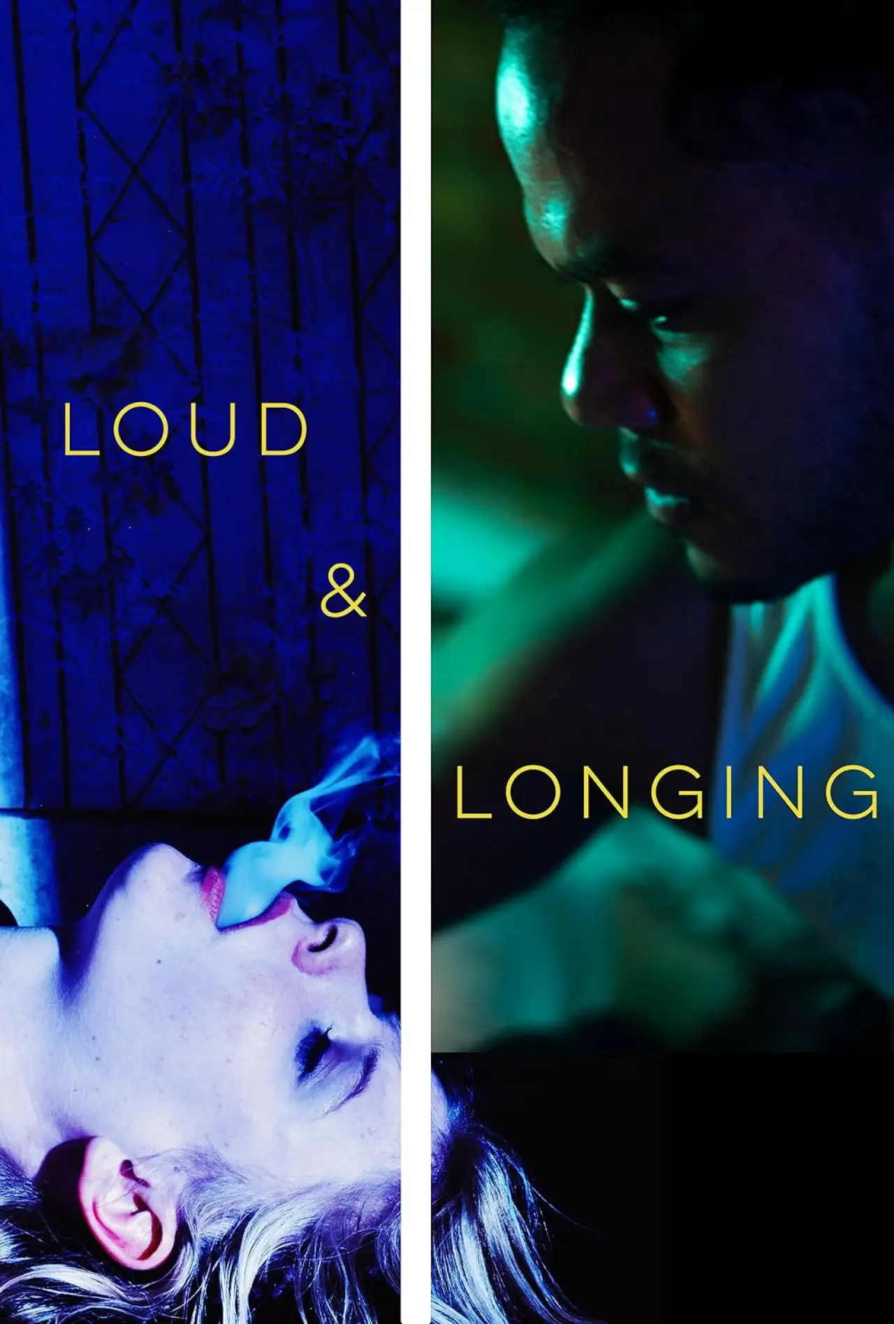 Постер до фільму "Loud & Longing"