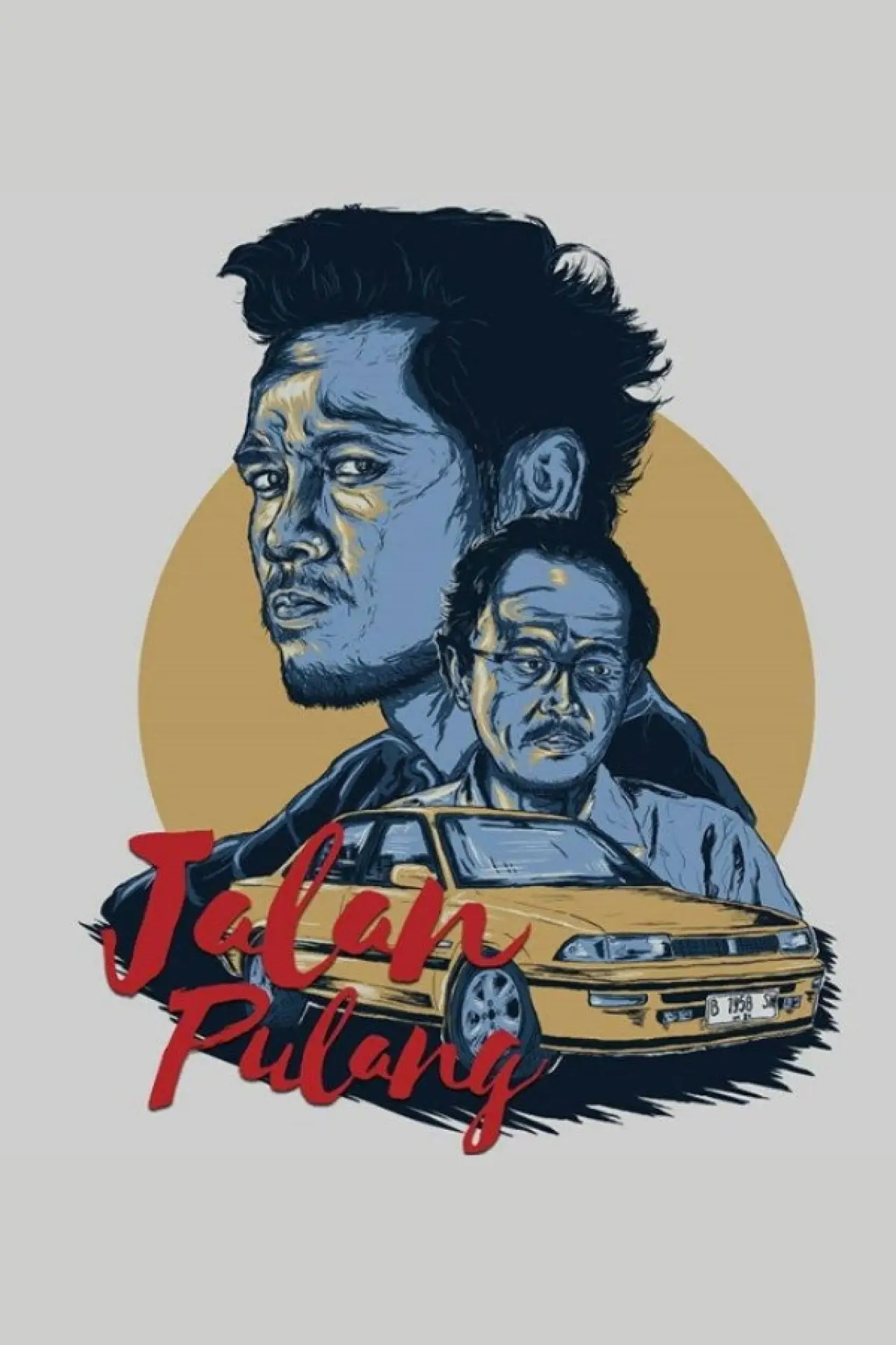 Постер до фільму "Jalan Pulang"