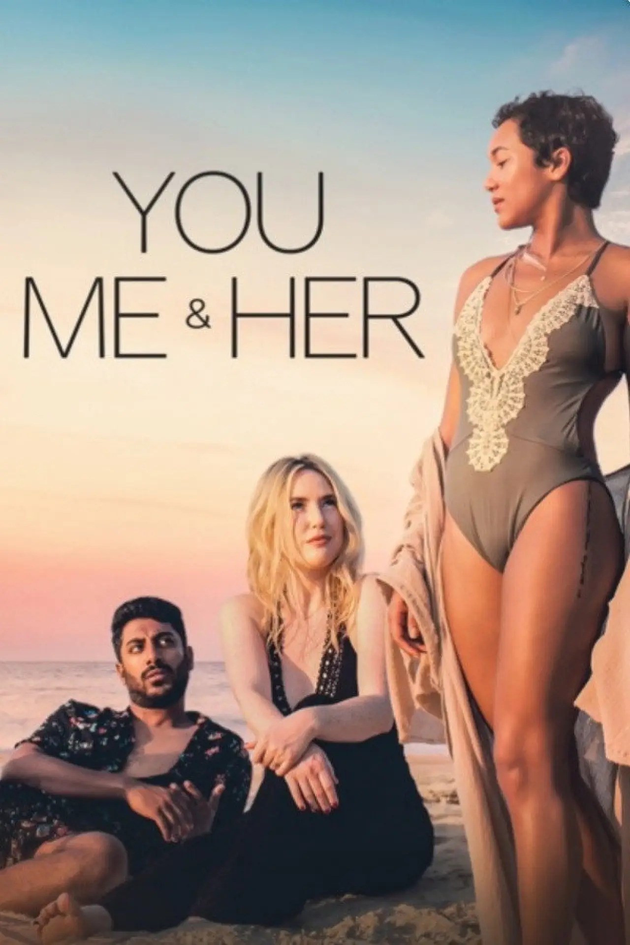 Постер до фільму "You, Me & Her"