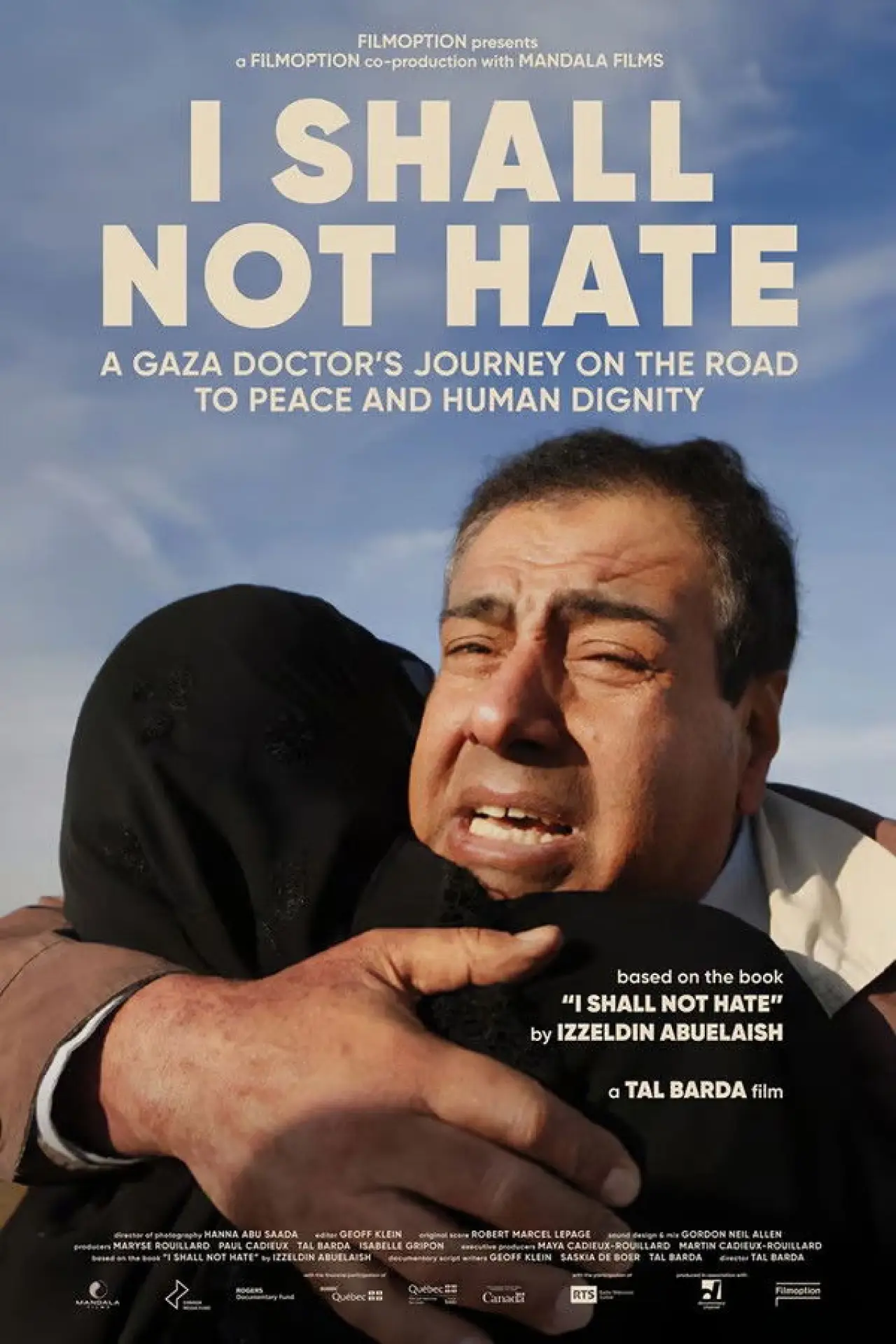 Постер до фільму "I Shall Not Hate"