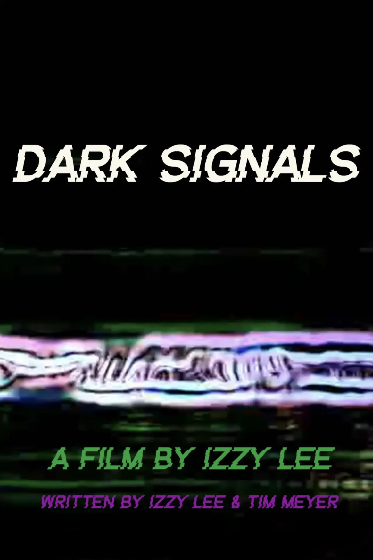 Постер до фільму "Dark Signals"