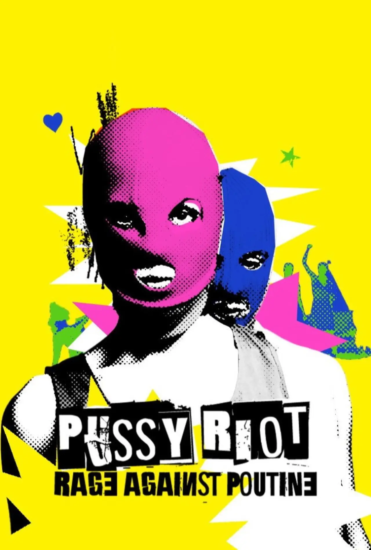 Постер до фільму "Pussy Riot, rage against Poutine"