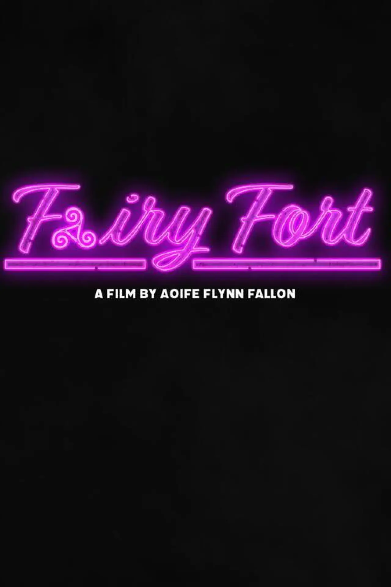 Постер до фільму "Fairy Fort"