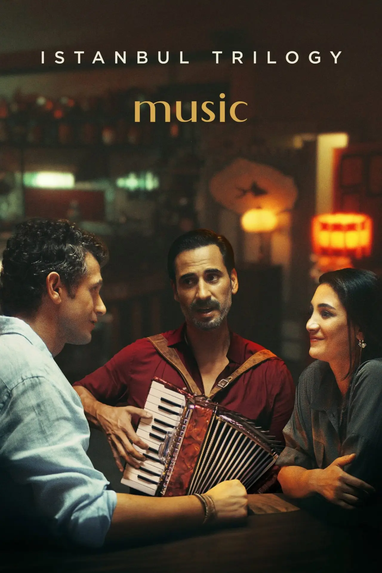 Постер до фільму "İstanbul Üçlemesi: Müzik"