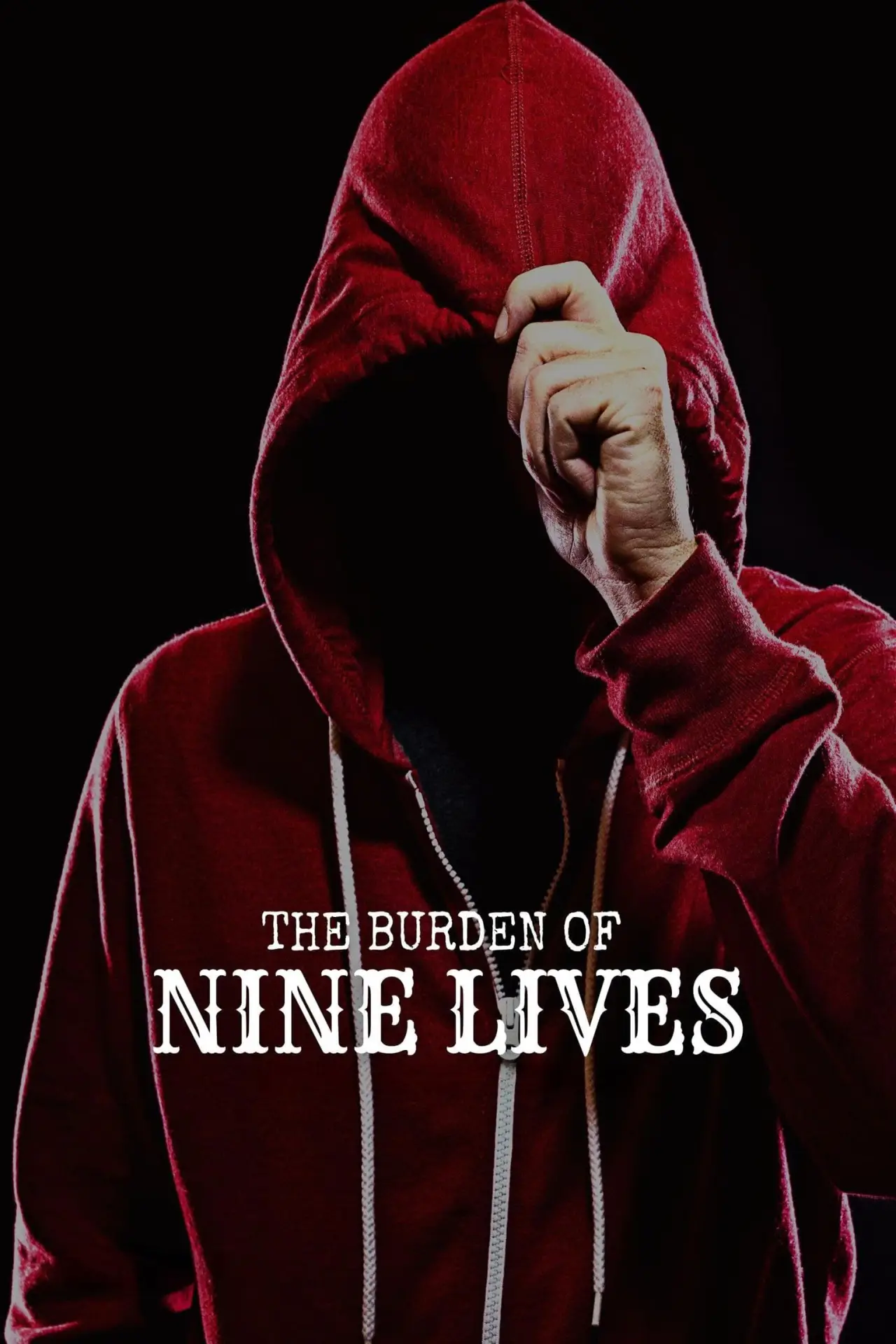 Постер до фільму "The Burden of Nine Lives"