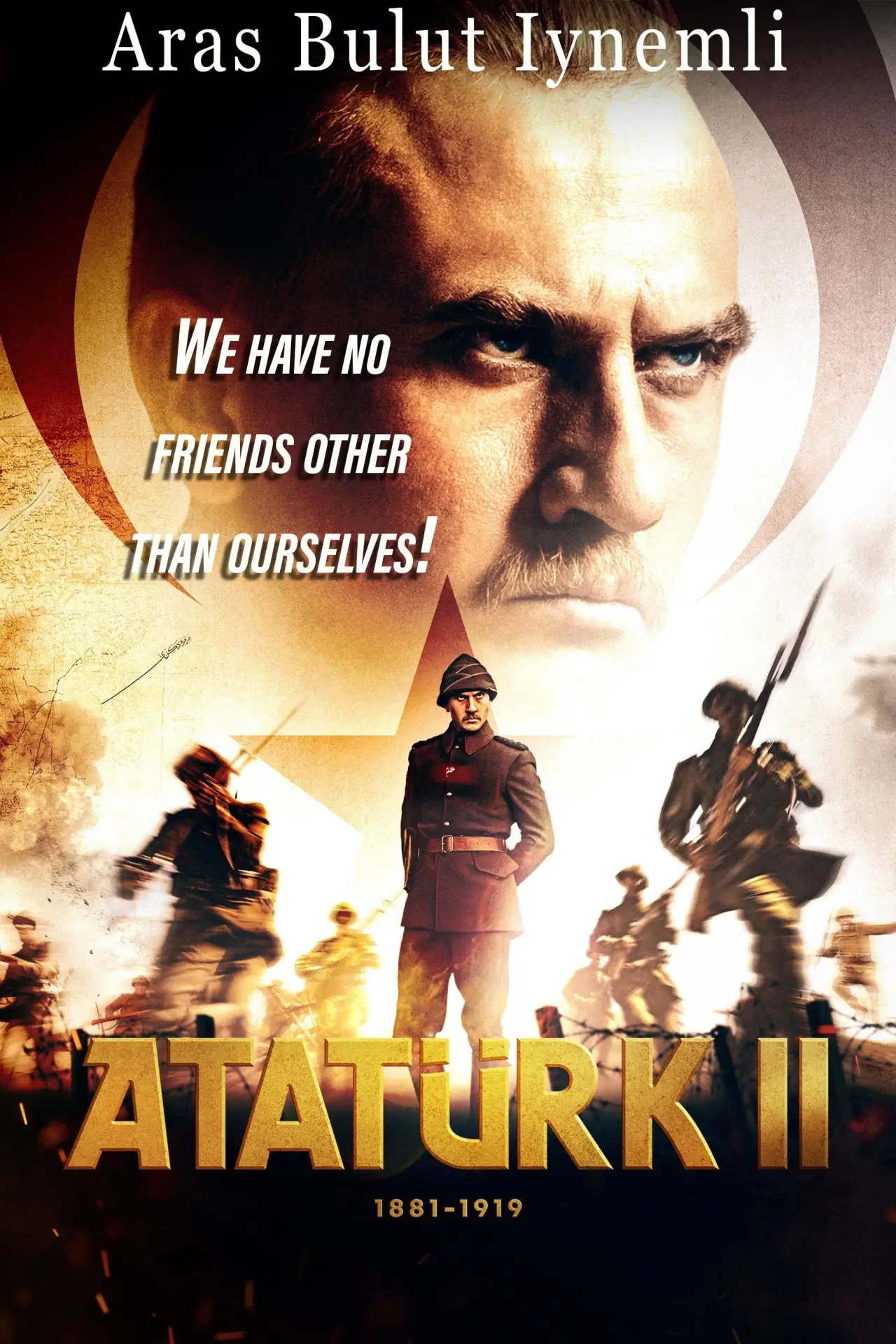 Постер до фільму "Atatürk II 1881 – 1919"