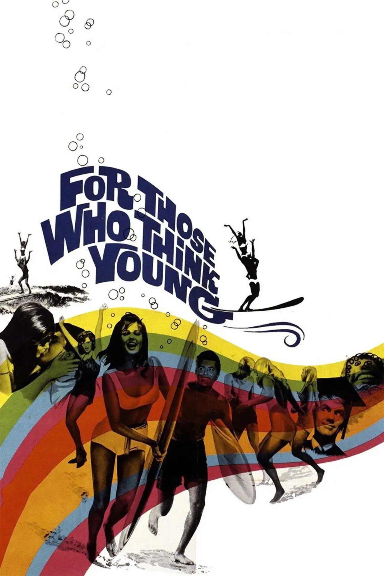 Постер до фільму "For Those Who Think Young"