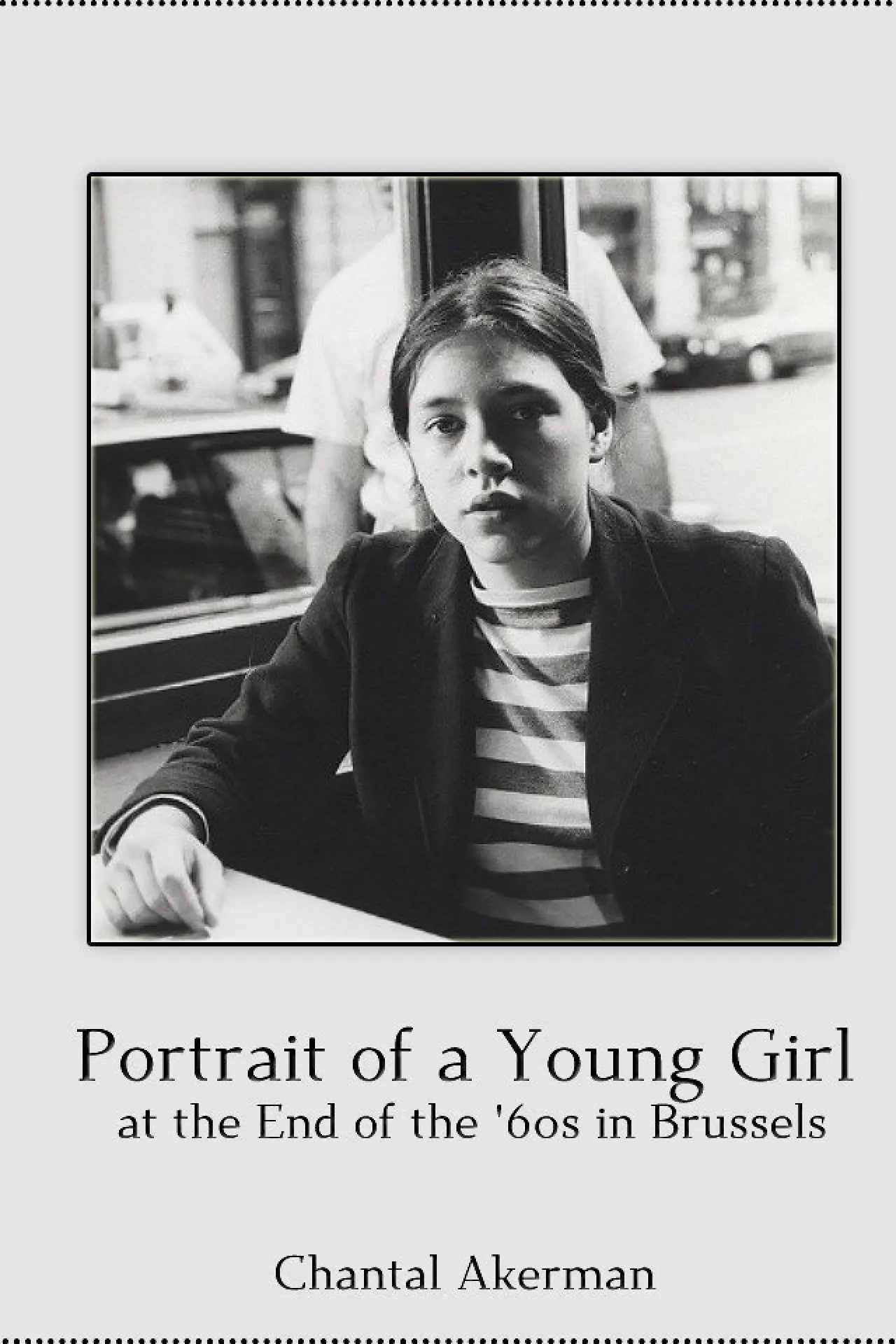 Постер до фільму "Portrait d’une jeune fille de la fin des années 60 à Bruxelles"