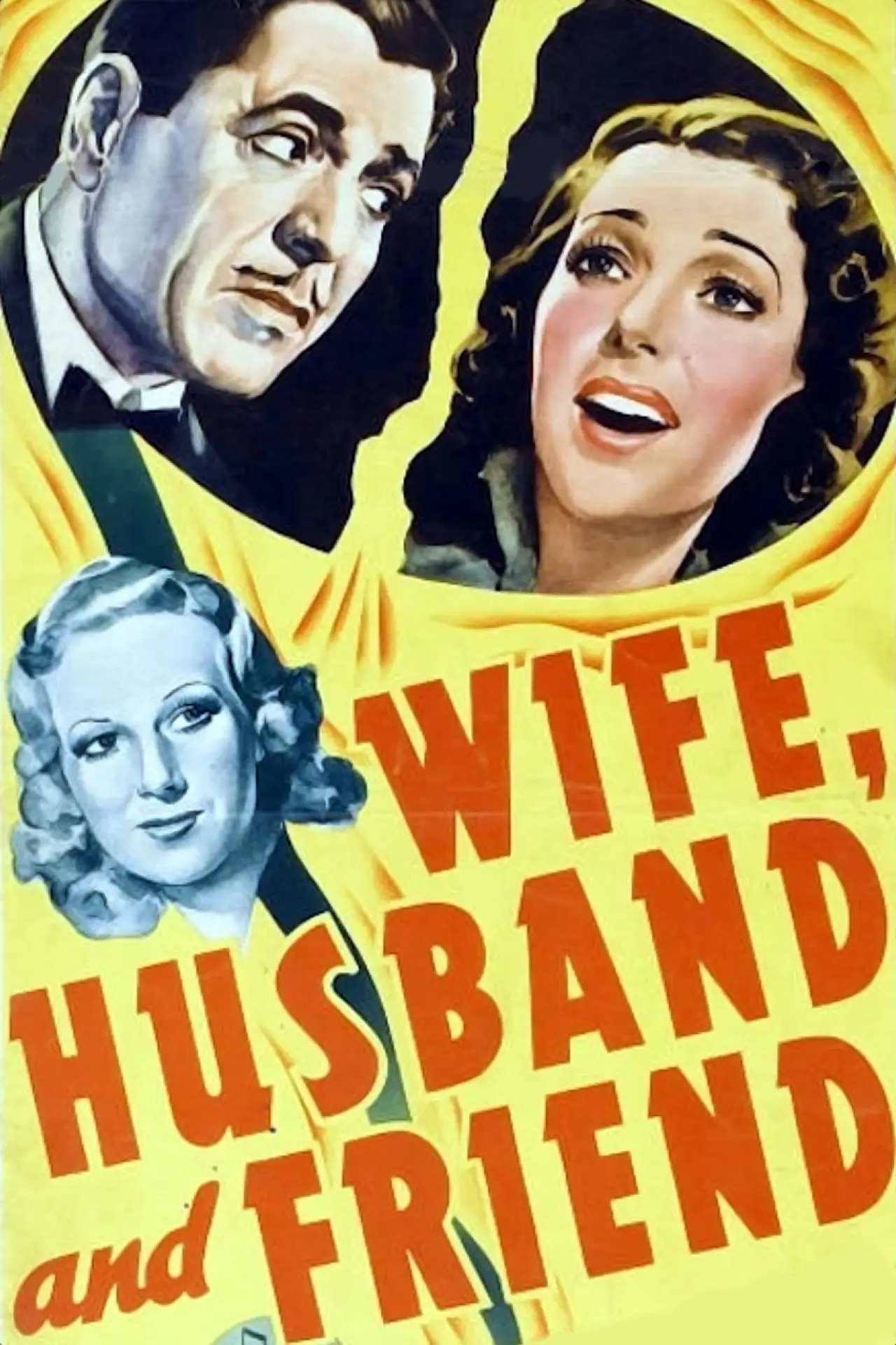 Постер до фільму "Wife, Husband and Friend"