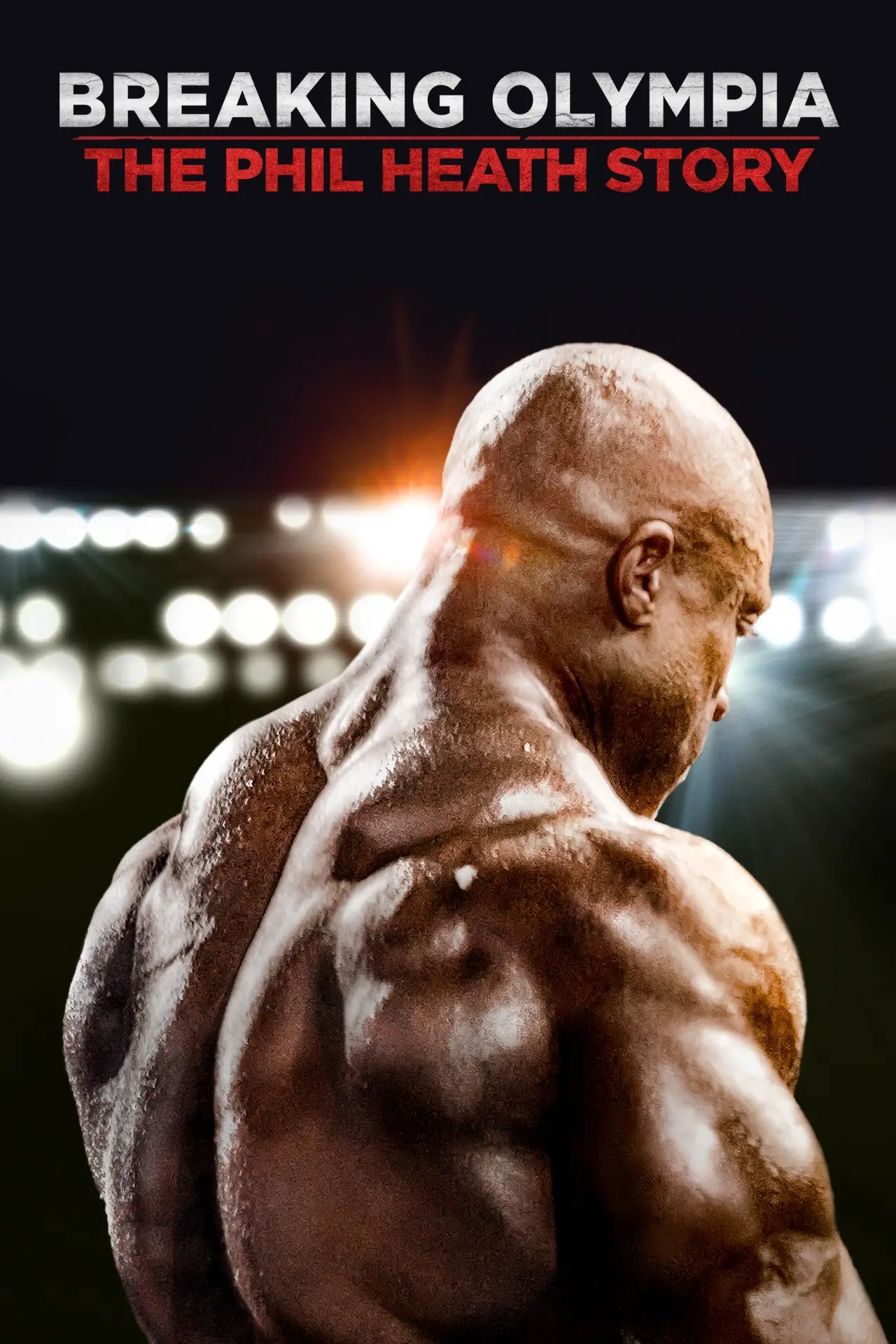 Постер до фільму "Breaking Olympia: The Phil Heath Story"