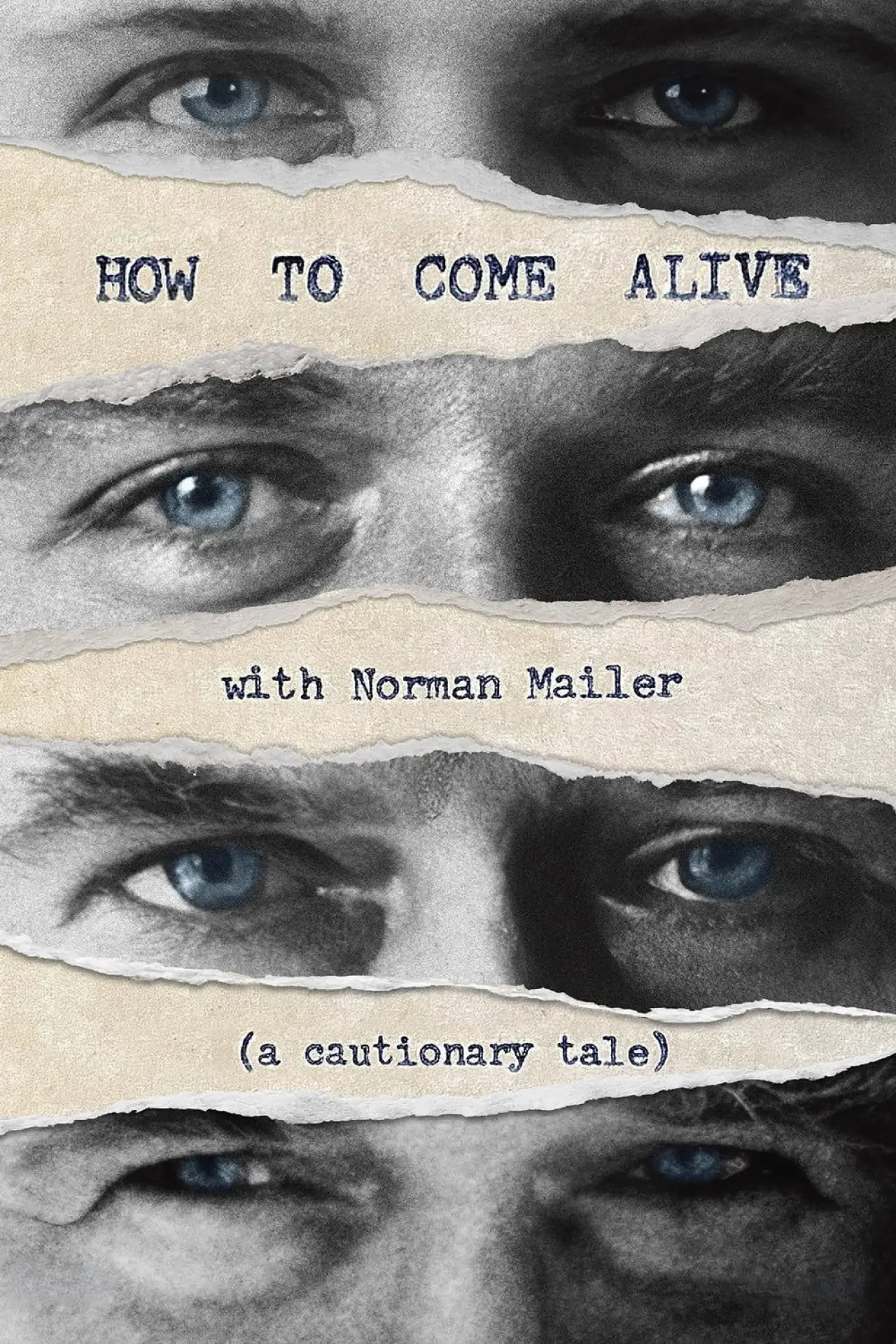 Постер до фільму "How to Come Alive with Norman Mailer"