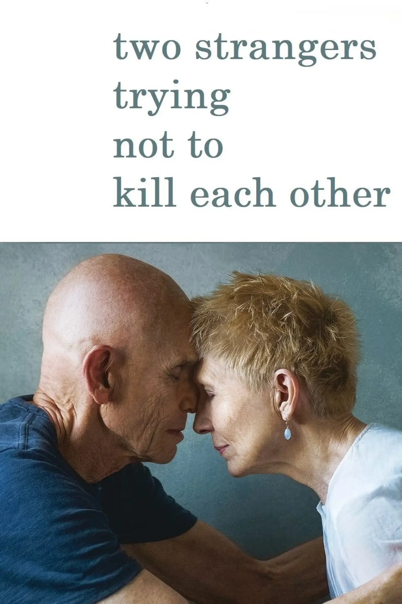 Постер до фільму "Two Strangers Trying Not to Kill Each Other"