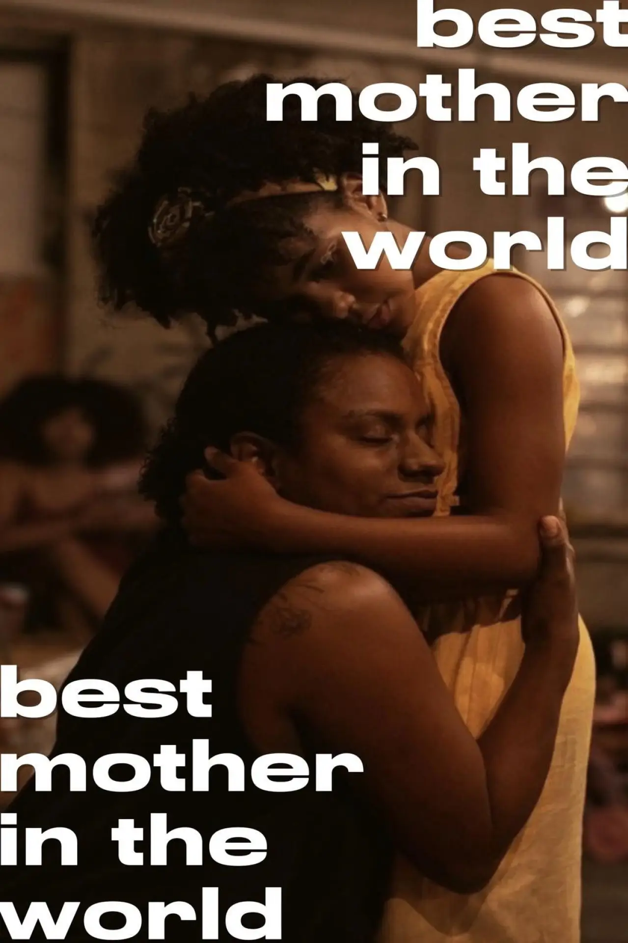 Постер до фільму "A Melhor Mãe do Mundo"