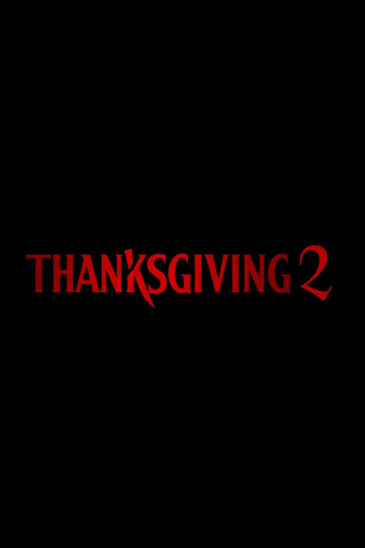 Постер до фільму "Thanksgiving 2"