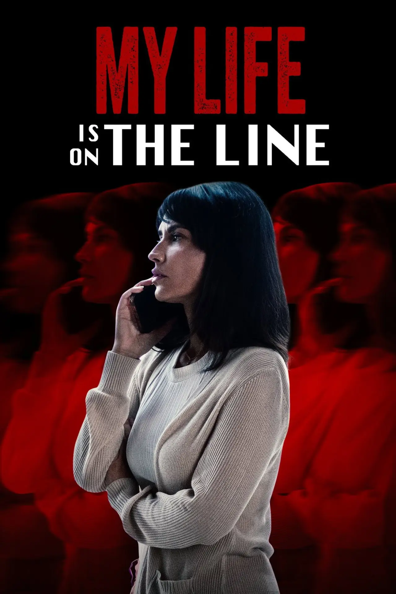 Постер до фільму "My Life Is on the Line"