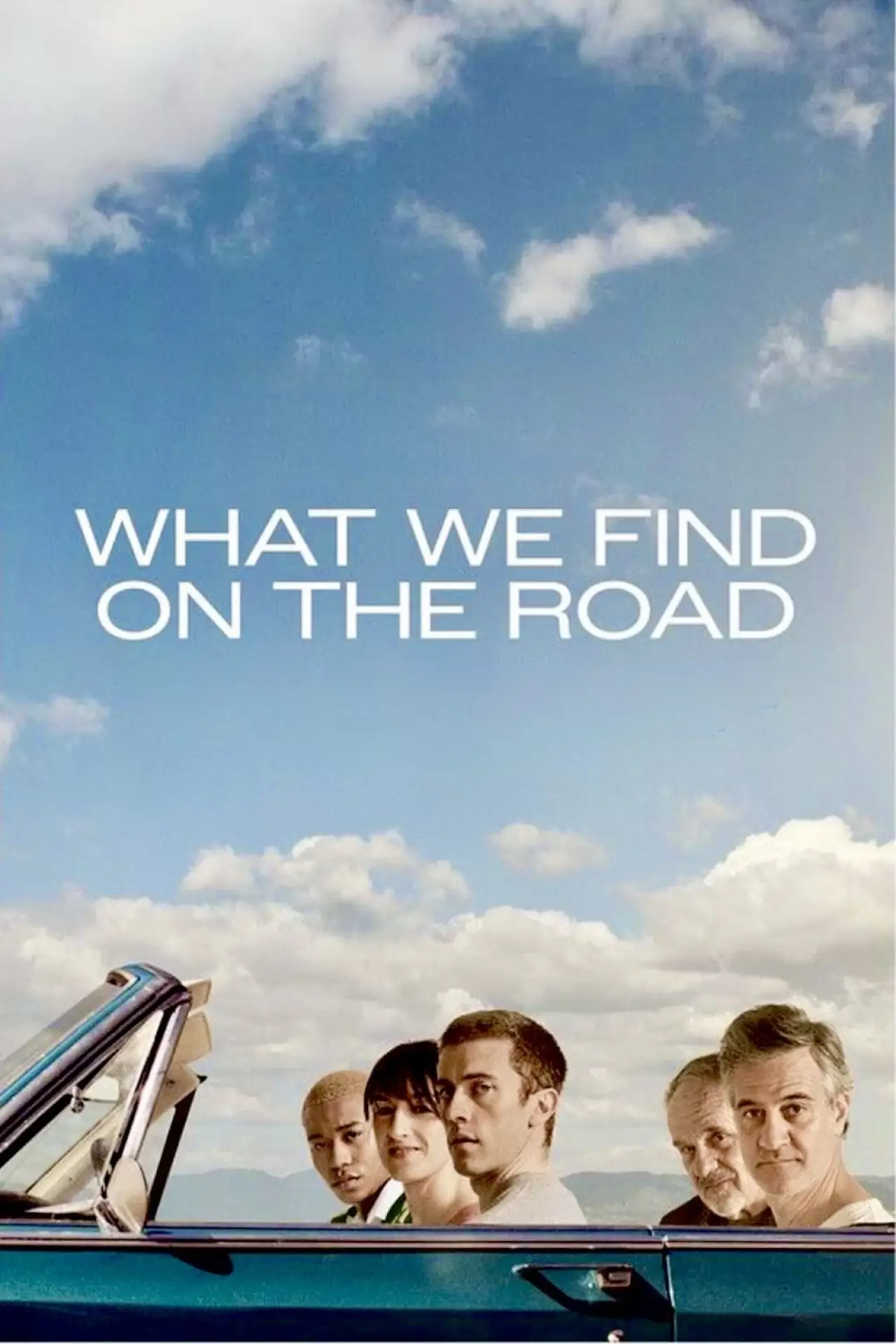 Постер до фільму "What We Find on the Road"